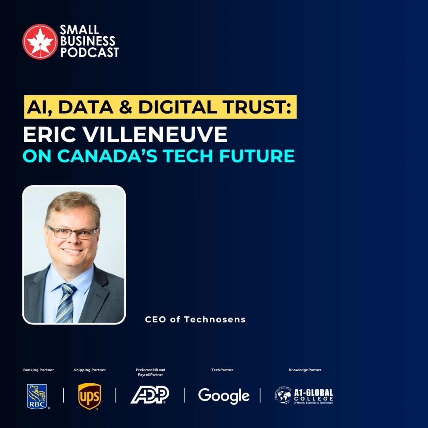 AI, Data & Digital Trust: Eric Villeneuve on Canada’s Tech Future