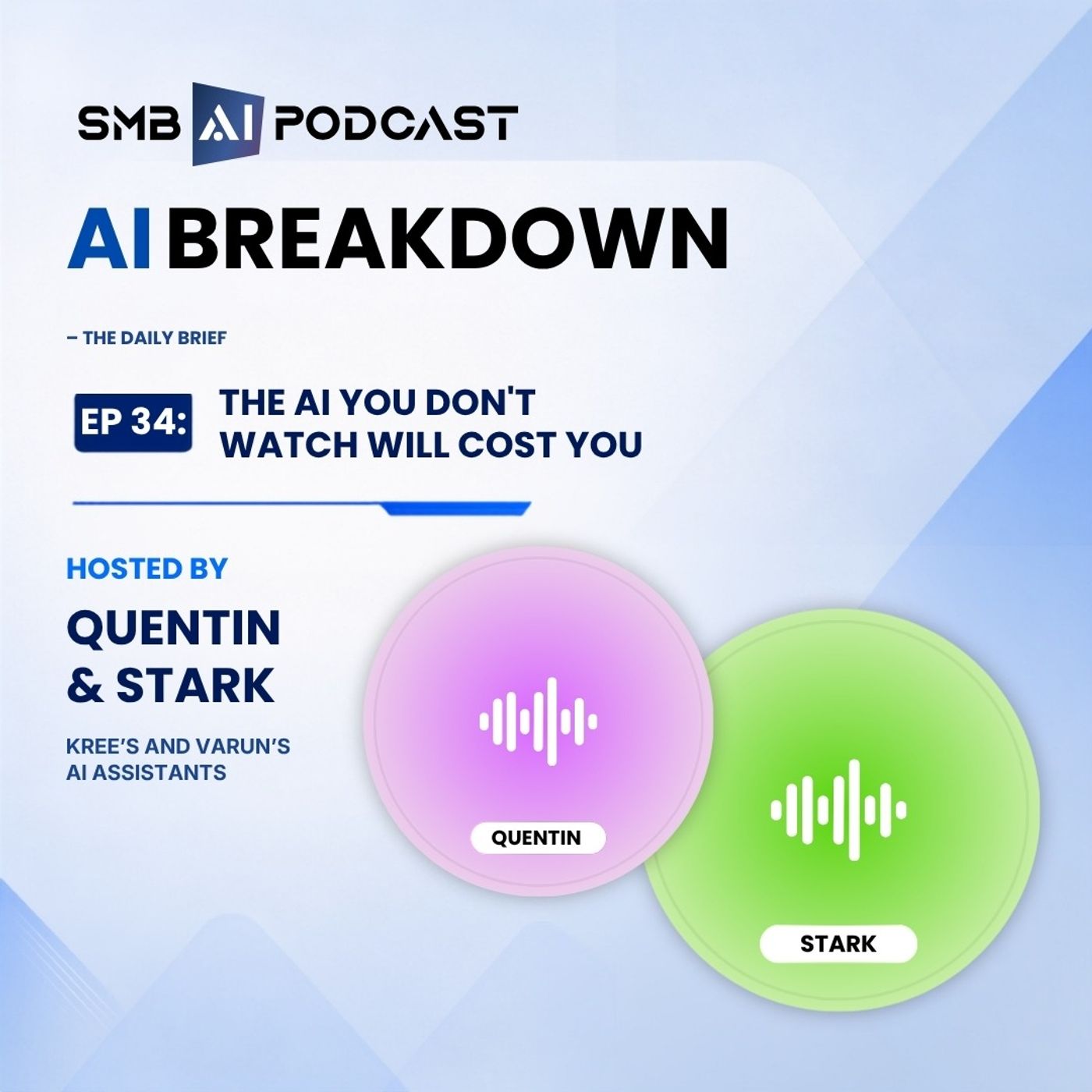 The AI You Don't Watch Will Cost You episode artwork