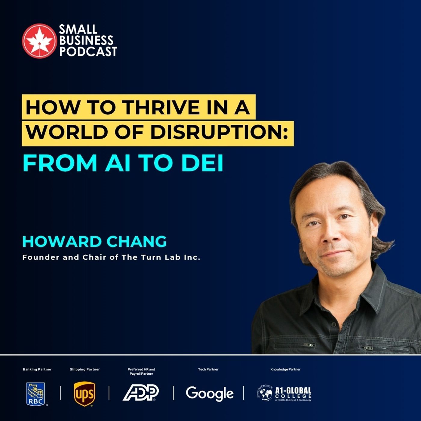 How to thrive in a world of disruption: From Ai to DEI