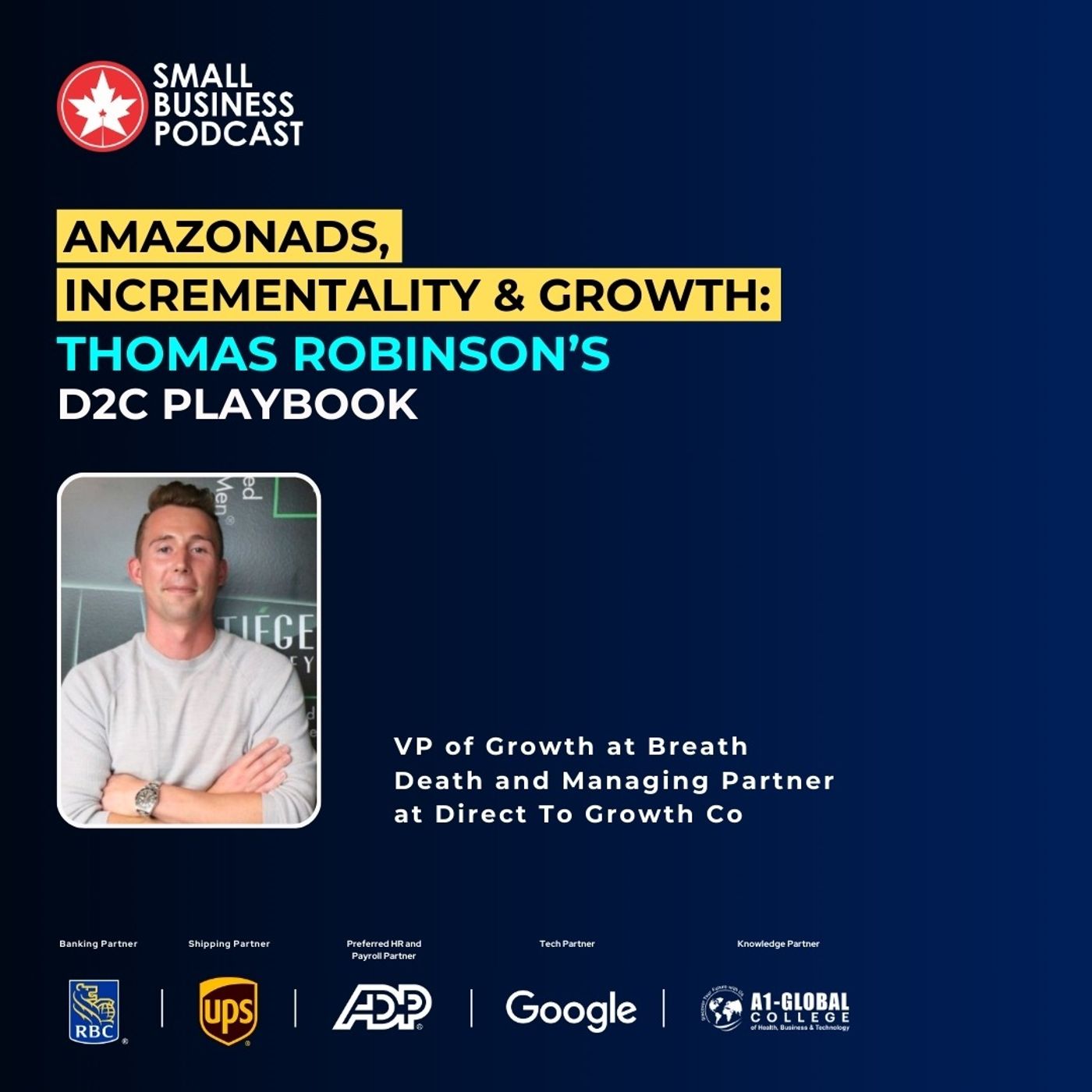 Amazon Ads, Incrementality & Growth: Thomas Robinson’s D2C Playbook Amazon Ads, Incrementality & Growth: Thomas Robinson’s D2C Playbook