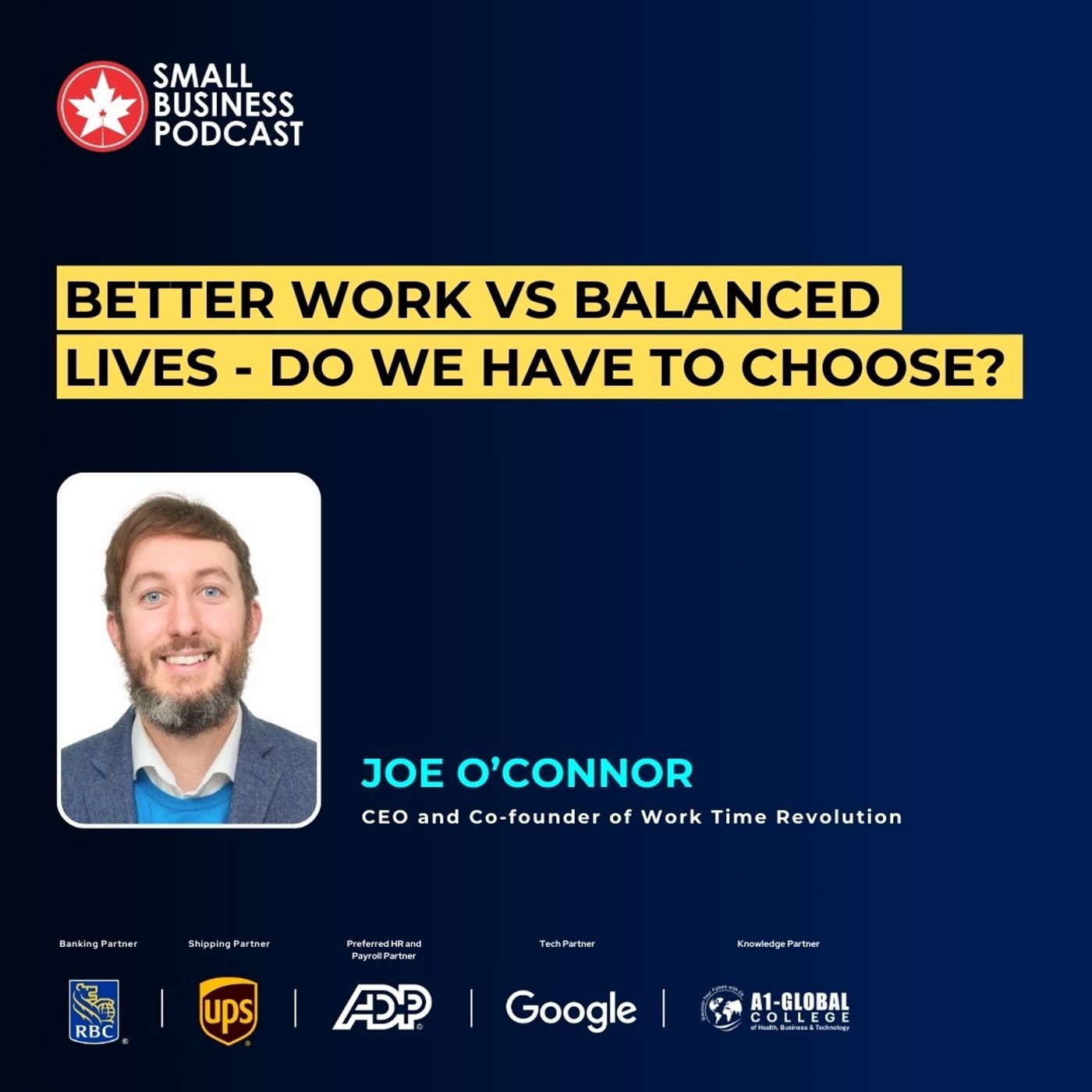 Better Work Vs Balanced Lives -Do we have to choose?