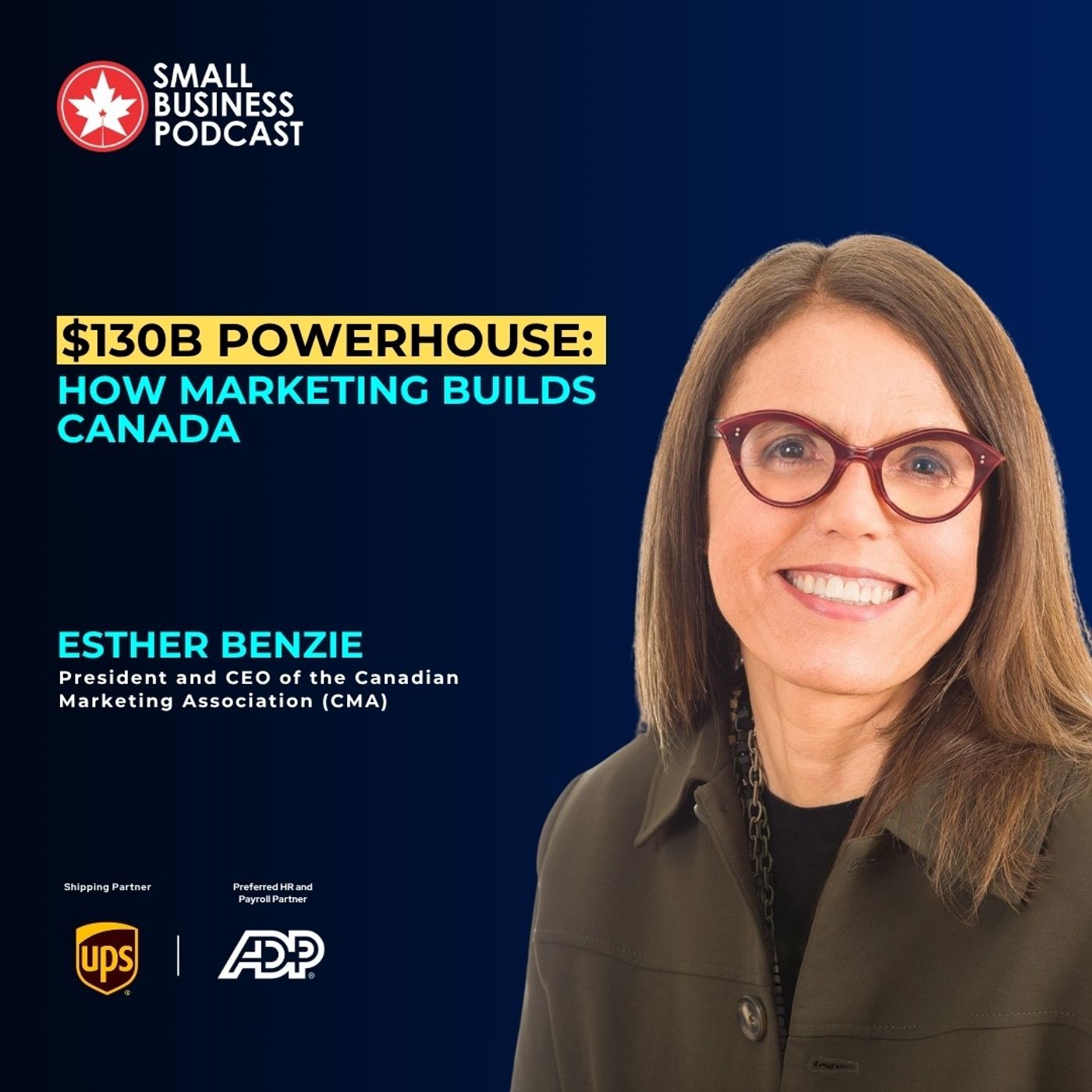 $130B Powerhouse: How Marketing Builds Canada