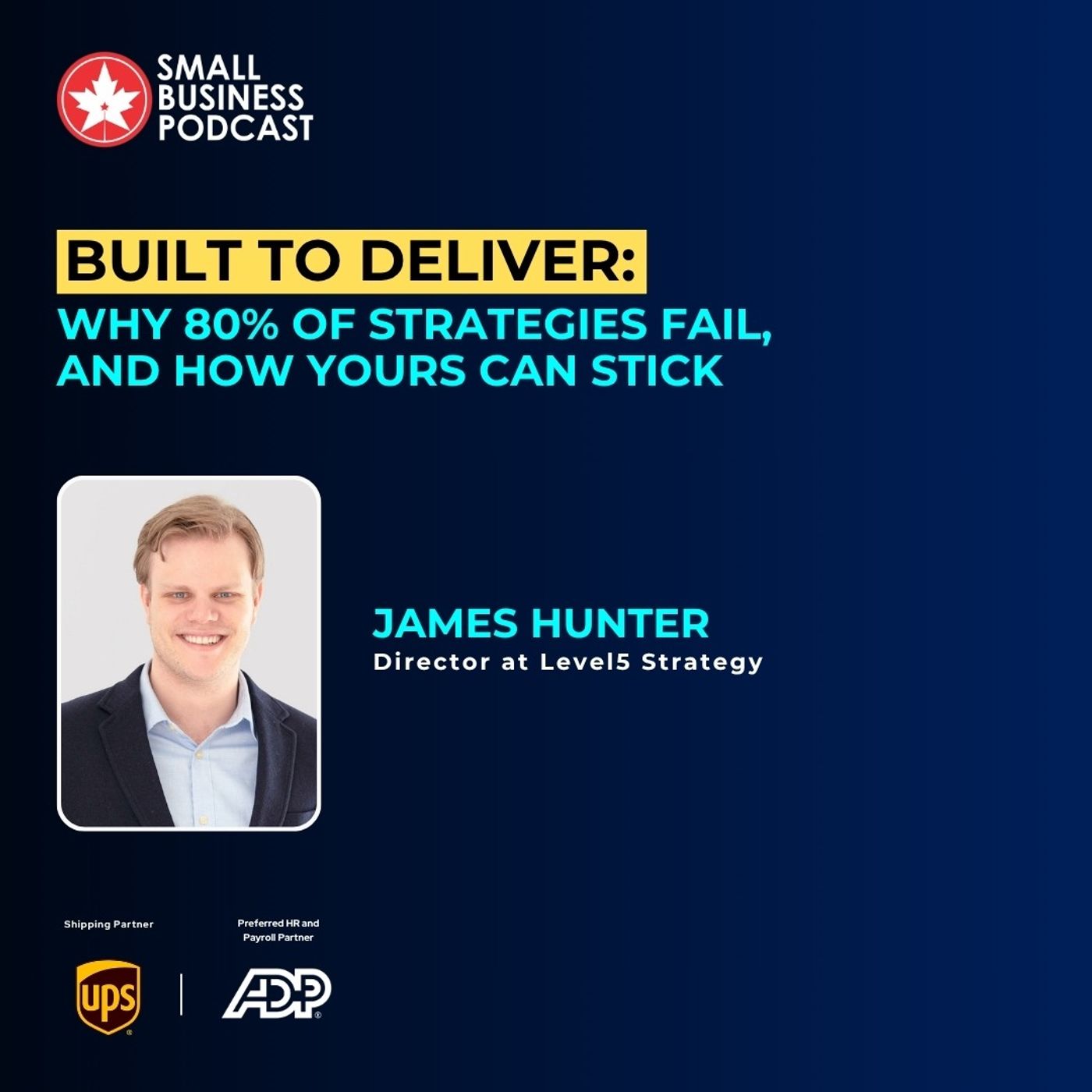 Built to Deliver: Why 80% of Strategies Fail, and How Yours Can Stick