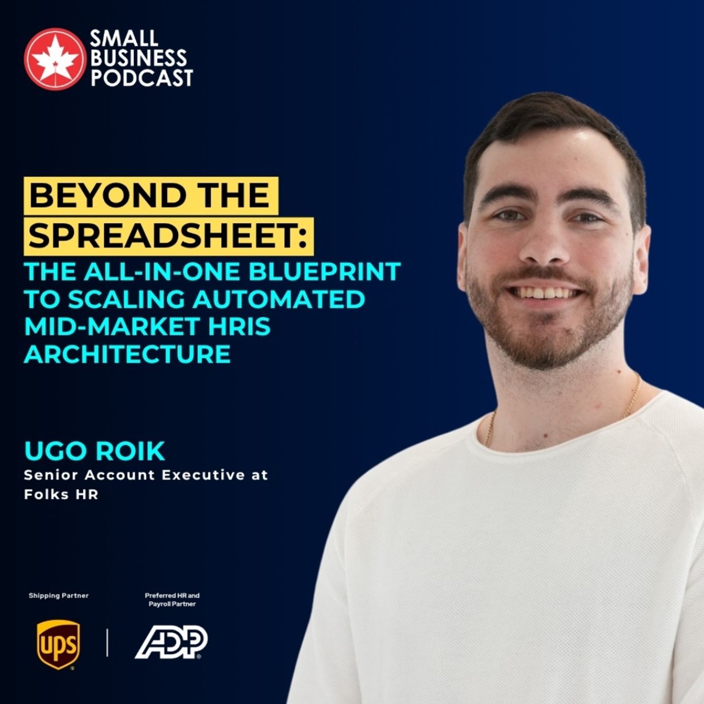 Beyond the Spreadsheet: The All-in-One Blueprint to Scaling Automated Mid-Market HRIS Architecture episode artwork