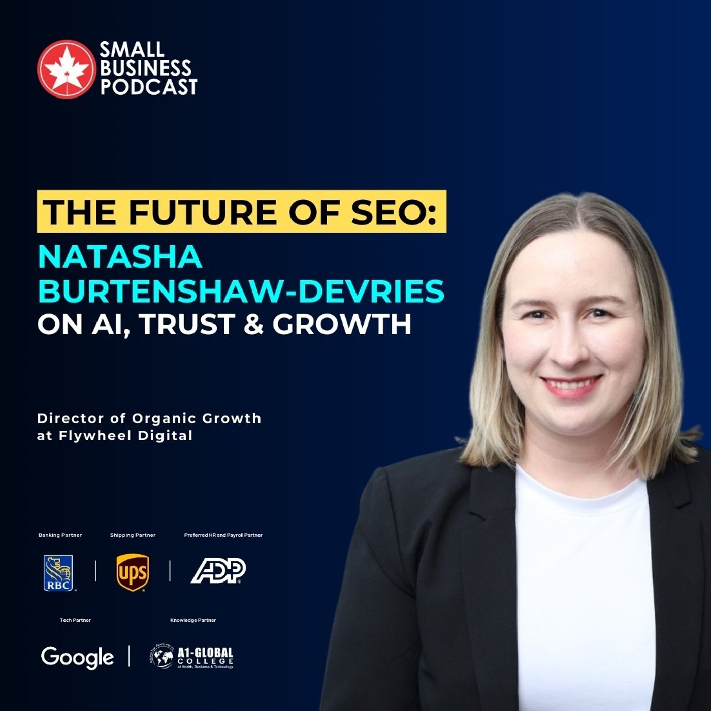 The Future of SEO:Natasha  Burtenshaw-deVries on AI, Trust & Growth