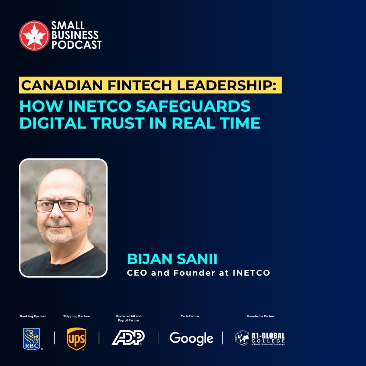 Canadian Fintech Leadership: How INETCO Safeguards Digital Trust in Real Time