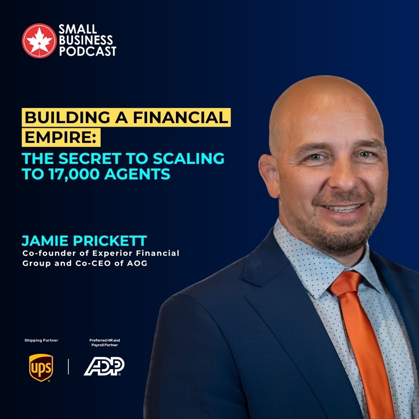 Building a Financial Empire: The Secret to Scaling to 17,000 Agents episode artwork