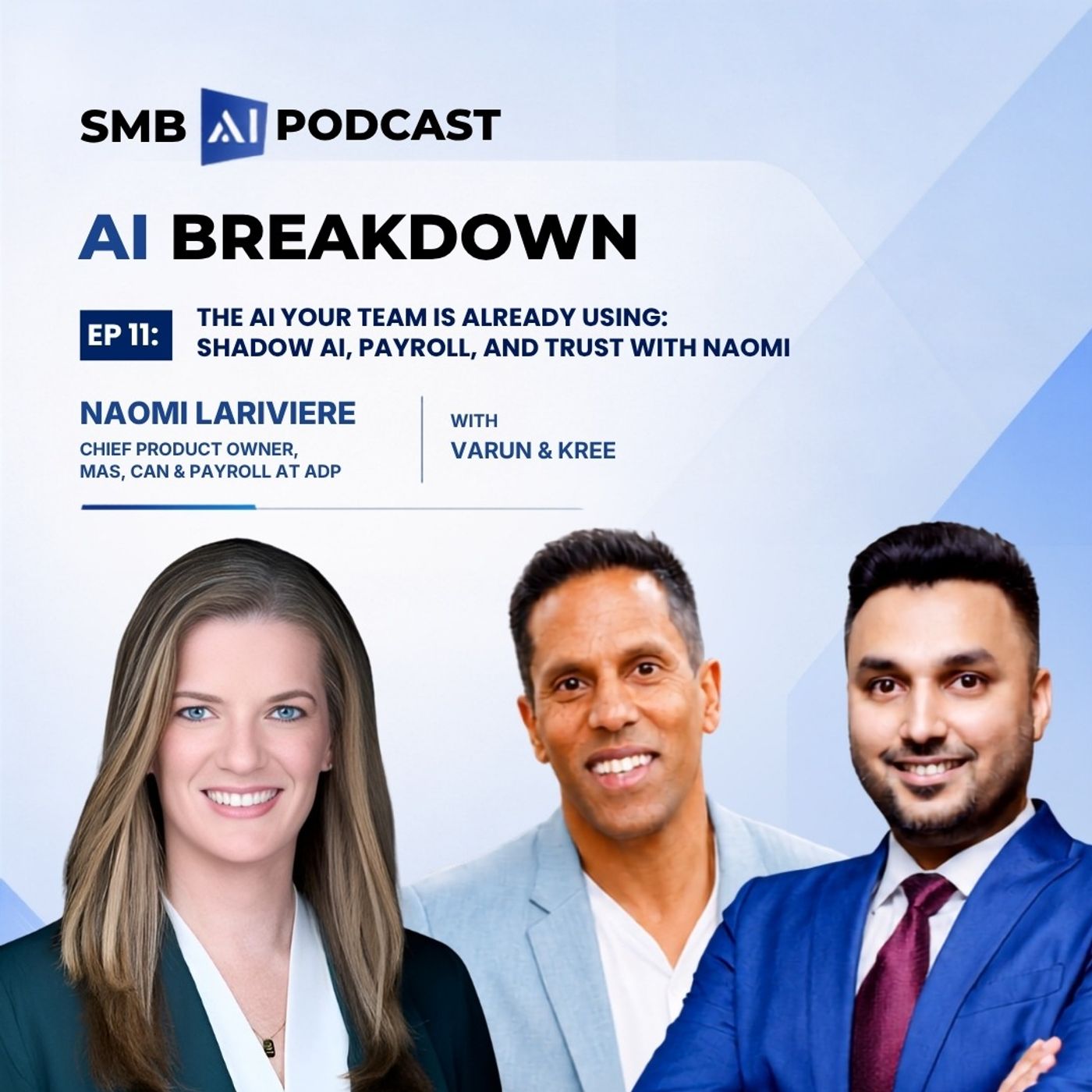 The AI Your Team Is Already Using: Shadow AI, Payroll, and Trust with Naomi