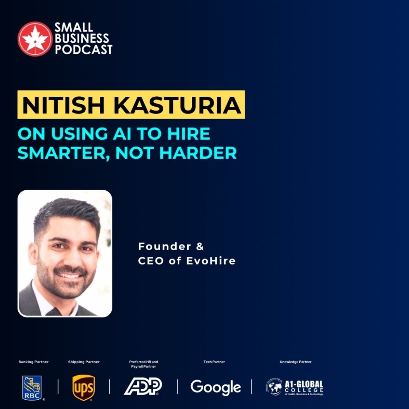 Nitish Kasturia on Using AI to Hire Smarter, Not Harder Nitish Kasturia on Using AI to Hire Smarter, Not Harder
