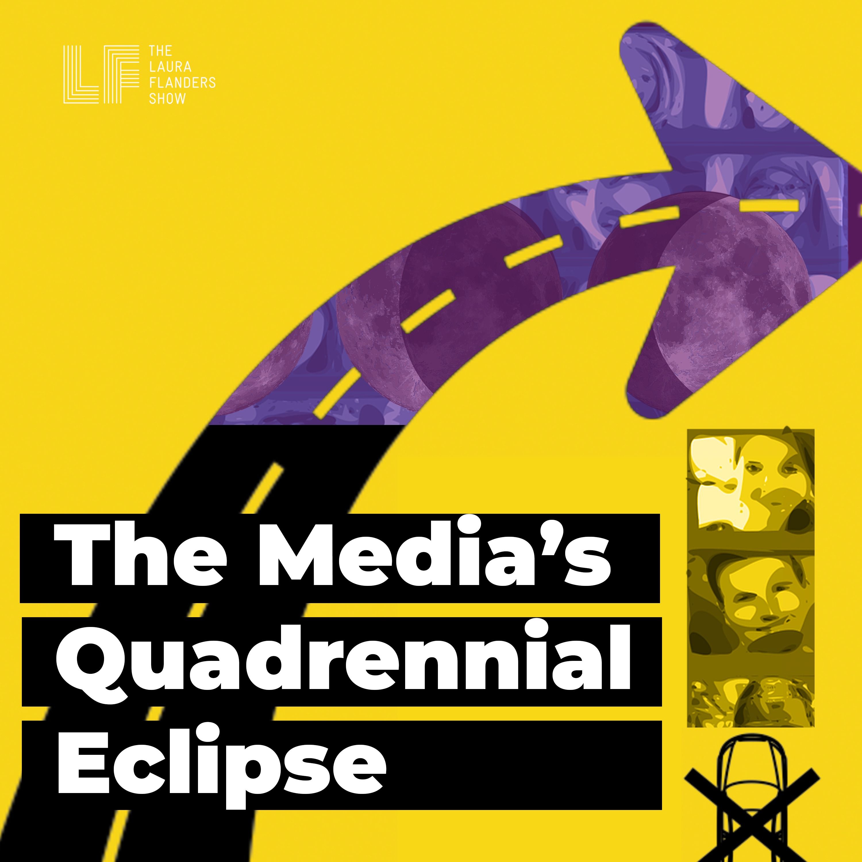 F-Word:  The Media’s Quadrennial Eclipse