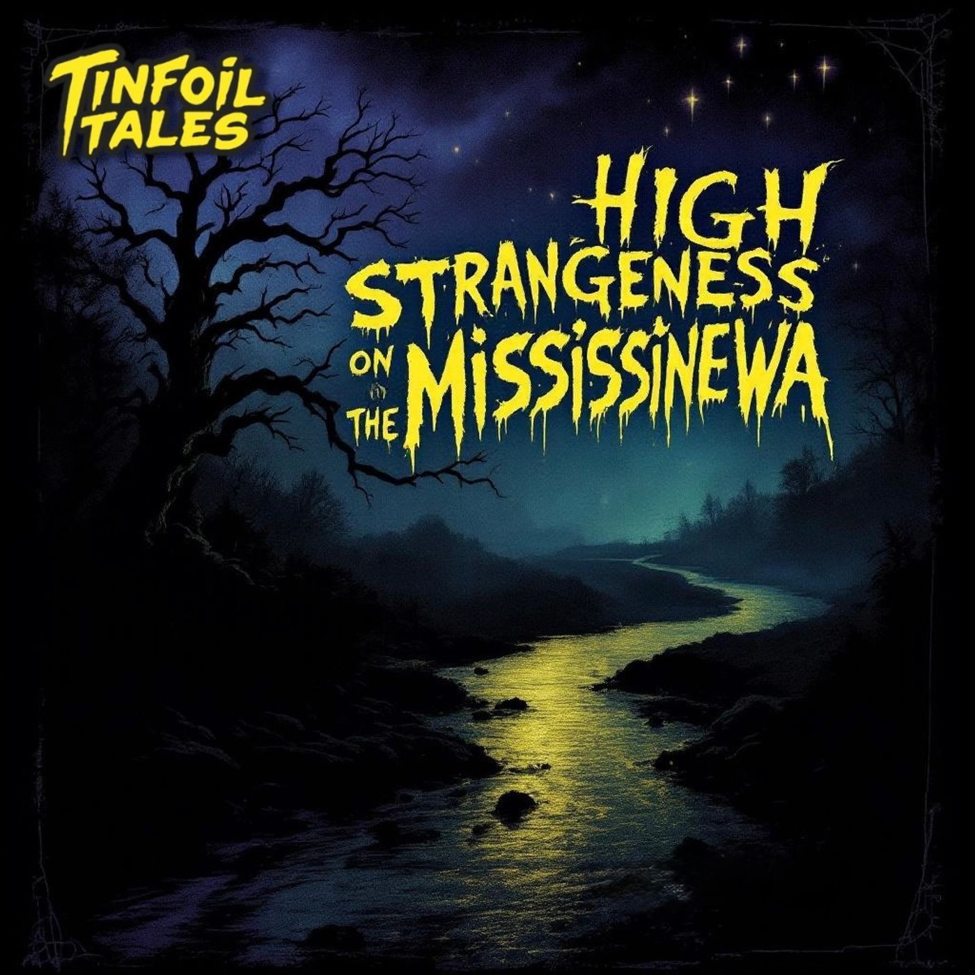 Ep. 236: High Strangeness on the Mississinewa