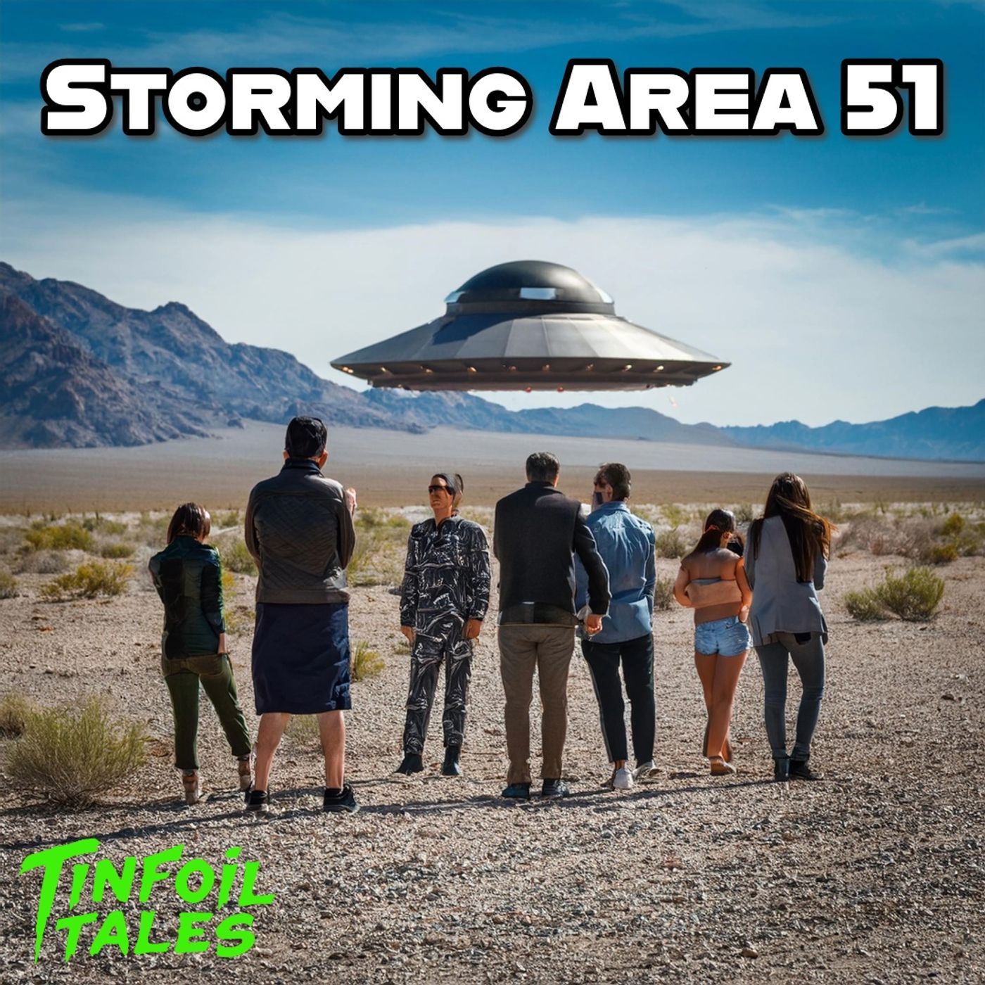 Tinfoil Talks: Storming Area 51