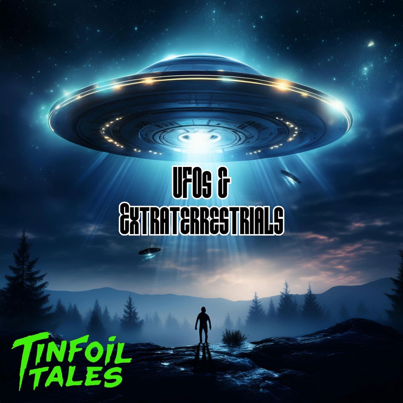 Ep. 168: UFOs & Extraterrestrials