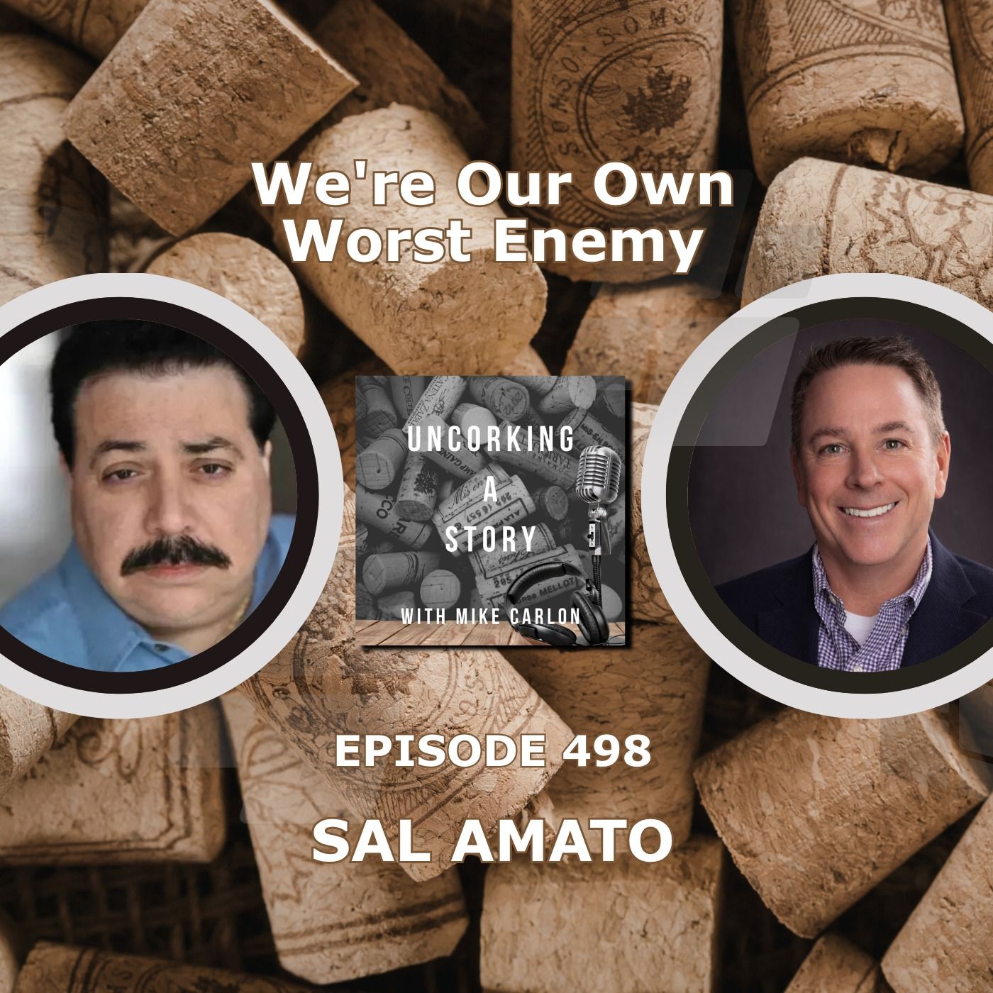 Our Own Worst Enemy, with Sal Amato episode artwork