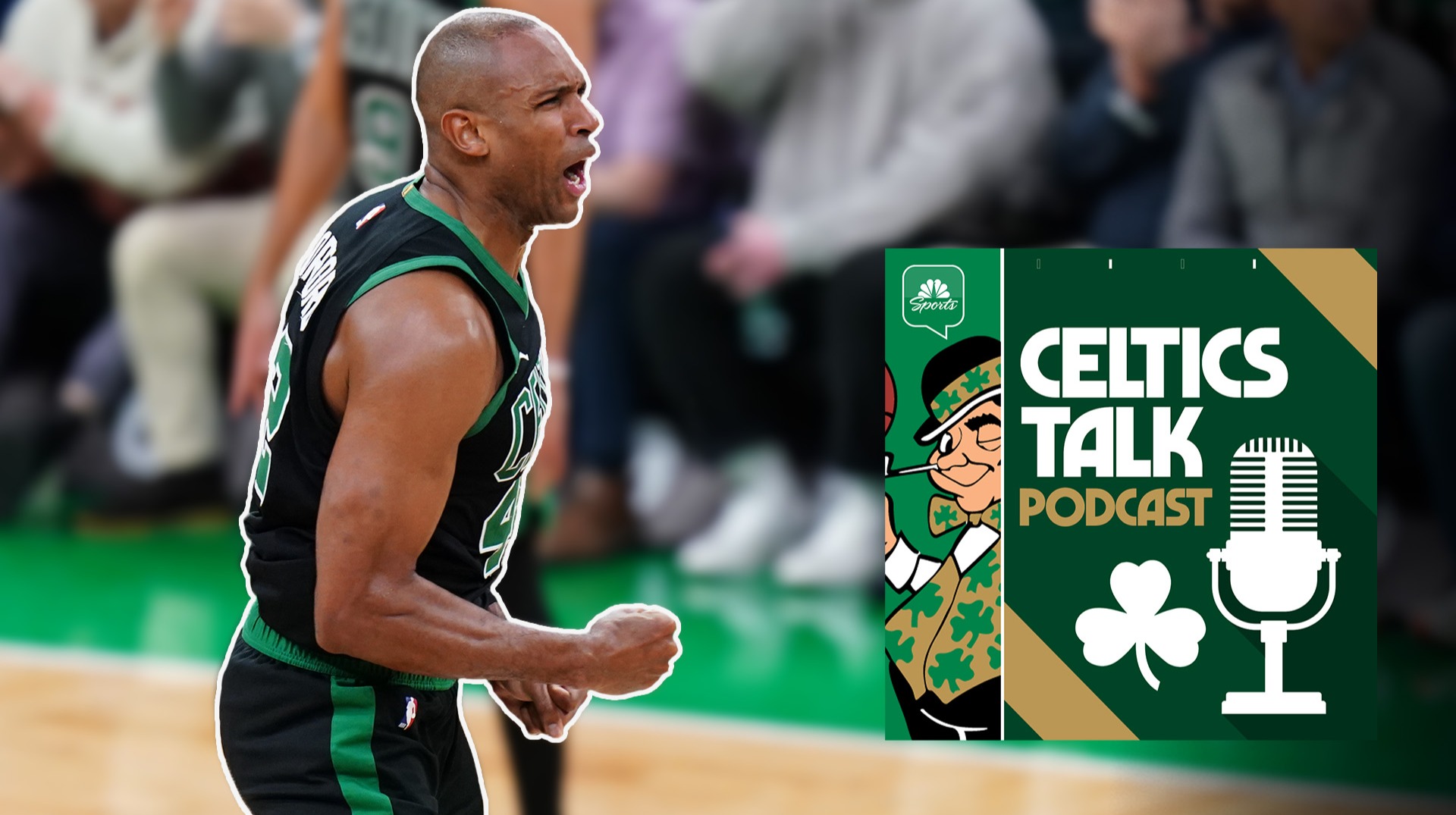 Why Al Horford is the ultimate teammate, and why he’s ‘really hungry’ for Banner 19