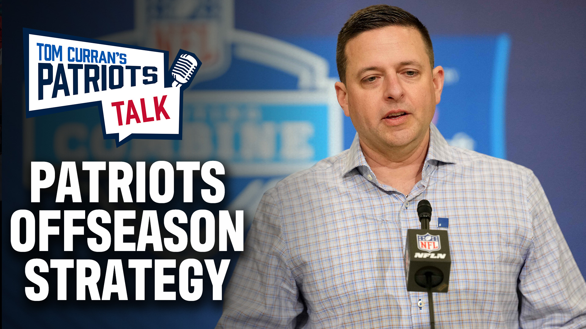 Patriots’ offseason strategy comes into clear focus at Combine
