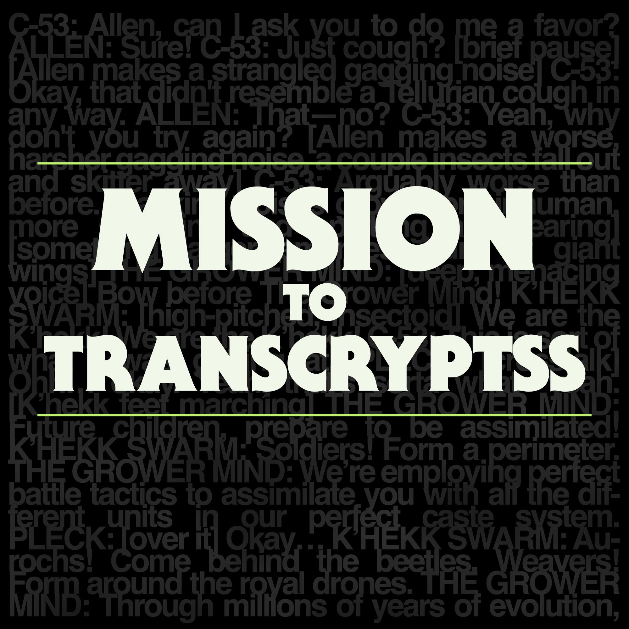 Mission to Transcryptss!