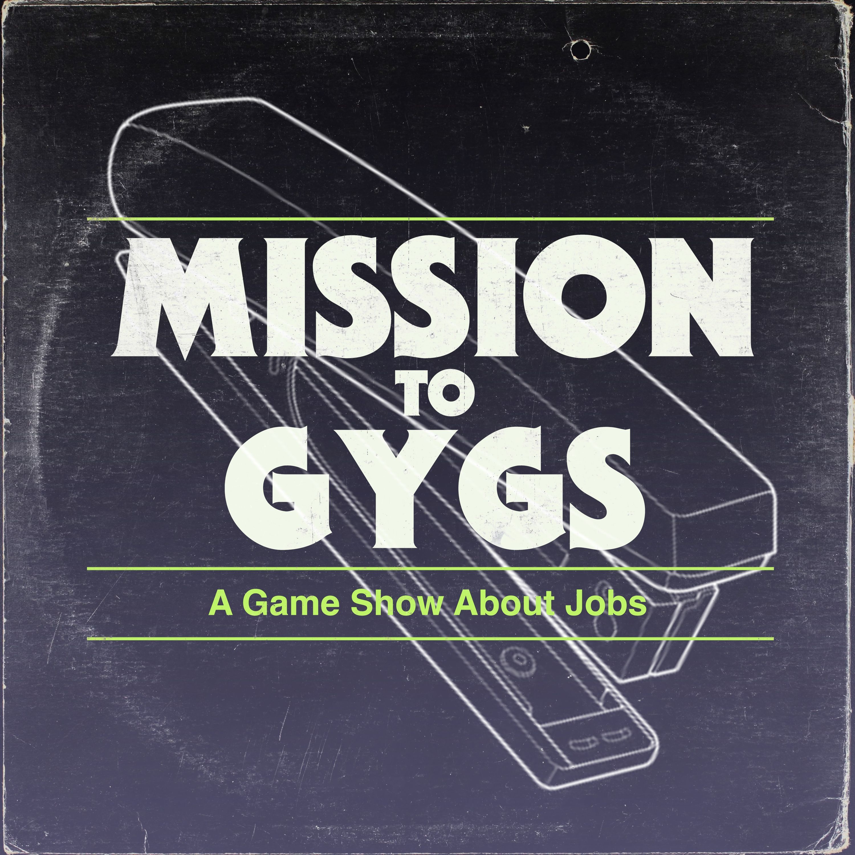 Mission to Gygs