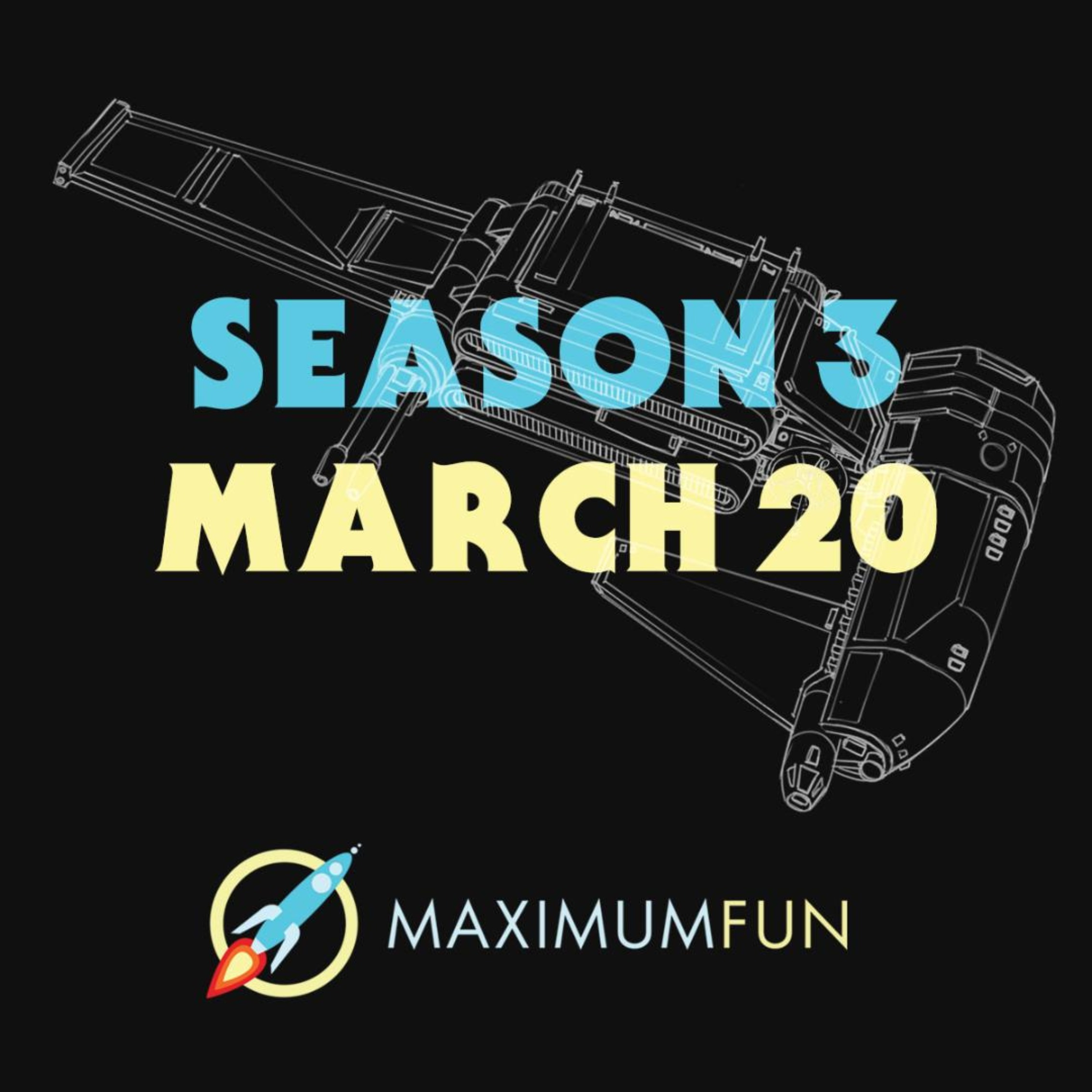 Season 3 Coming March 20th... on Maximum Fun!