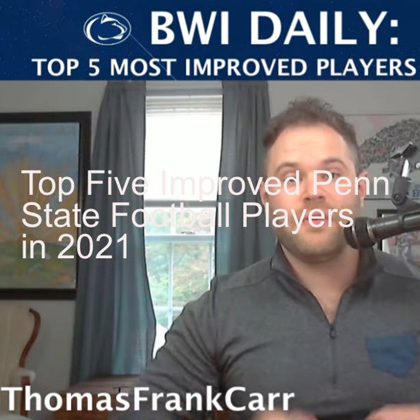 BWI Daily: Five Most Improved Players for Penn State in 2021