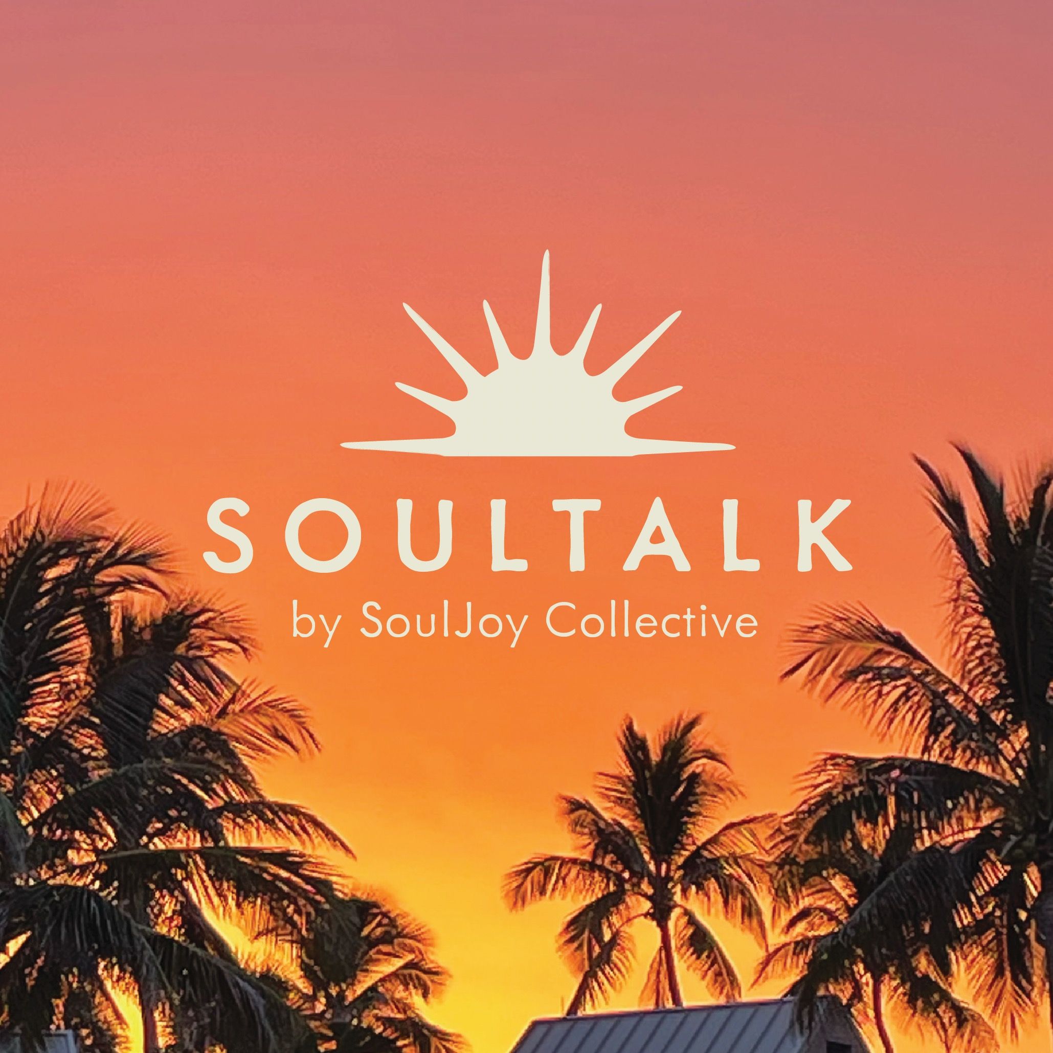 SOULTALK by SoulJoy Collective podcast artwork