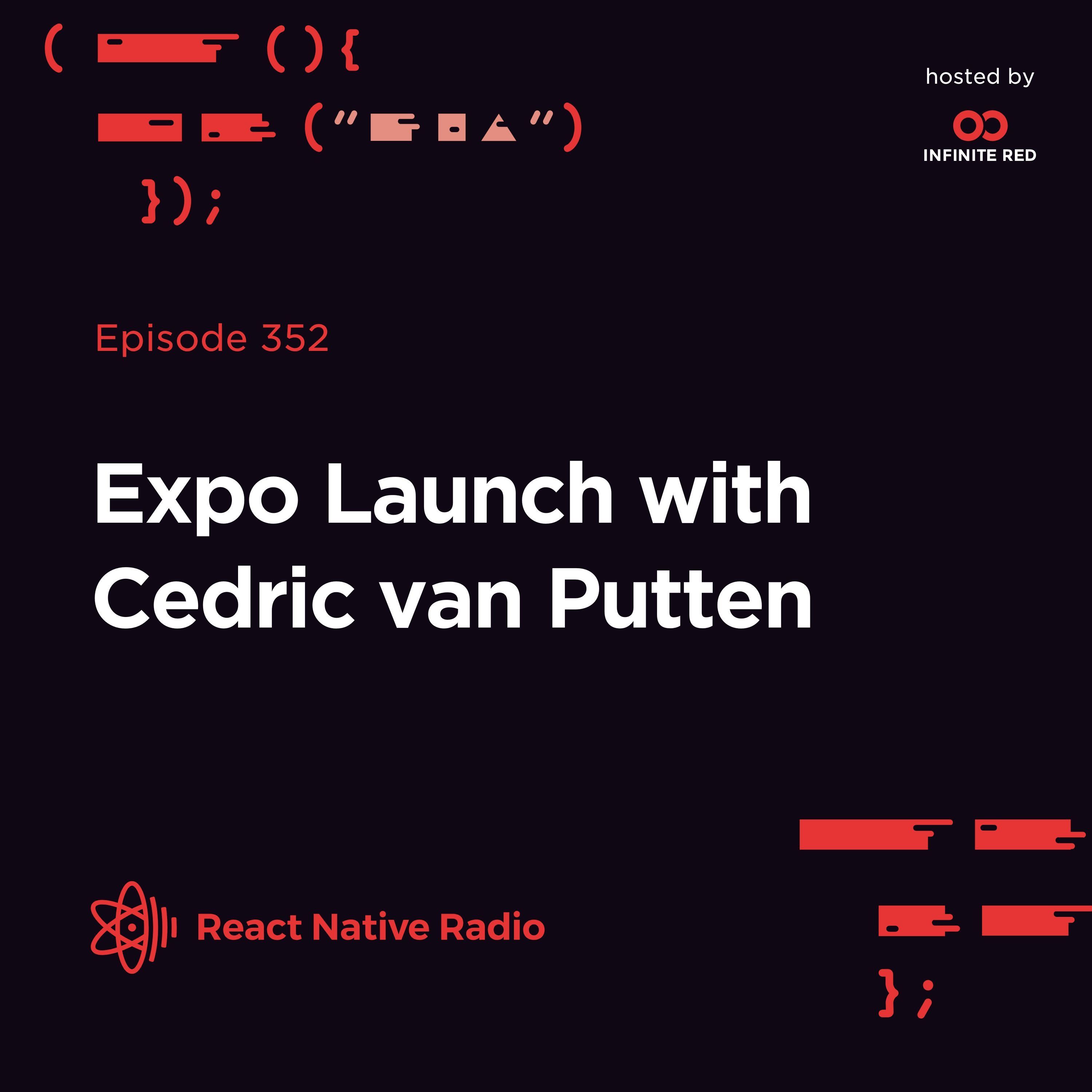 RNR 352 - Expo Launch with Cedric van Putten