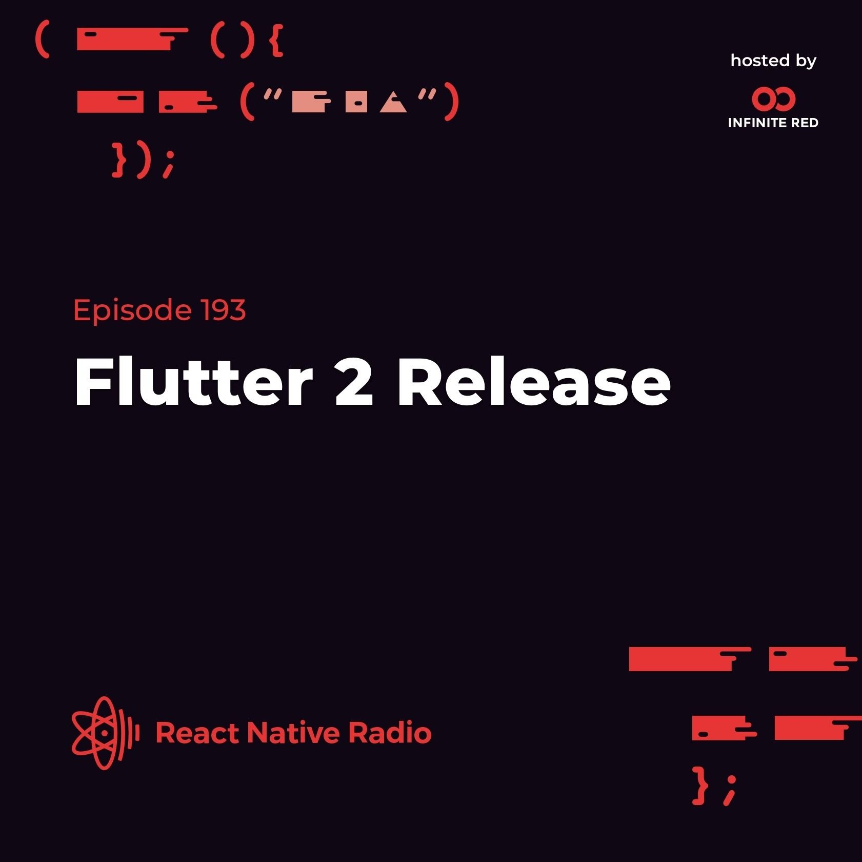 RNR 193 - Flutter 2 Release