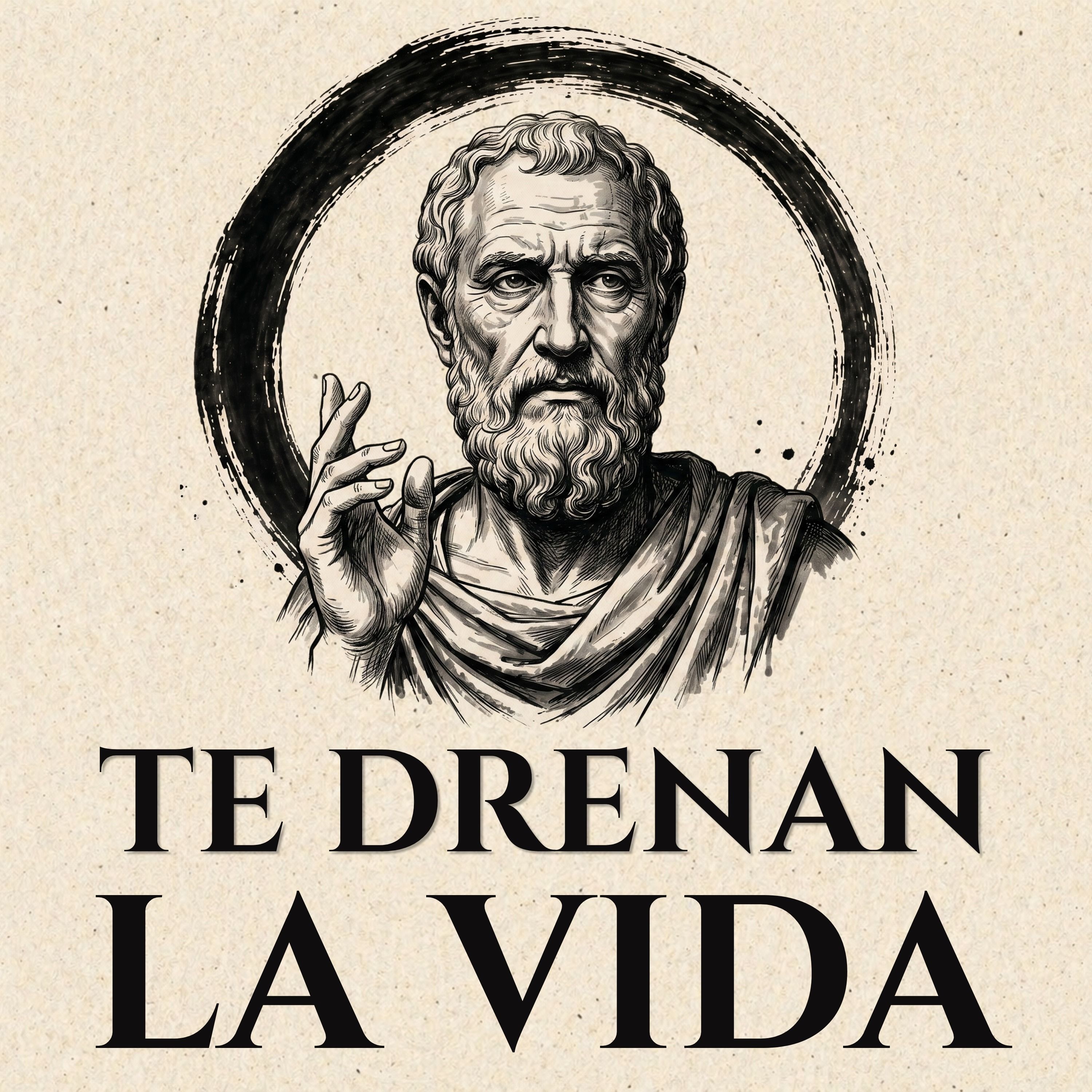 Lo Que Séneca Diría Sobre Las Personas Que Te DRENAN La Energía. episode artwork