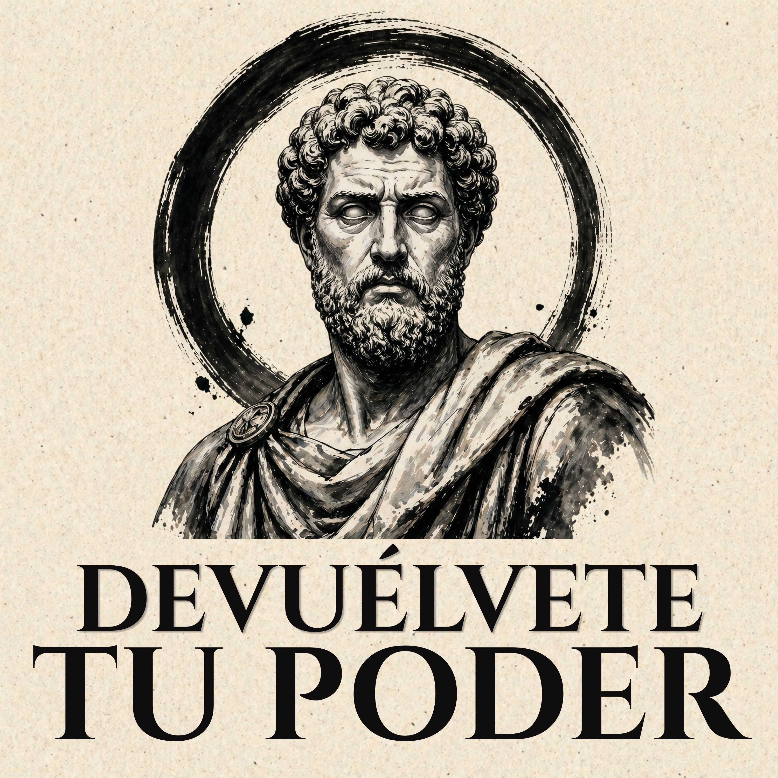 Las 7 Formas En Que ENTREGASTE Tu Poder Sin Saberlo. — Estoicismo para Ganadores cover