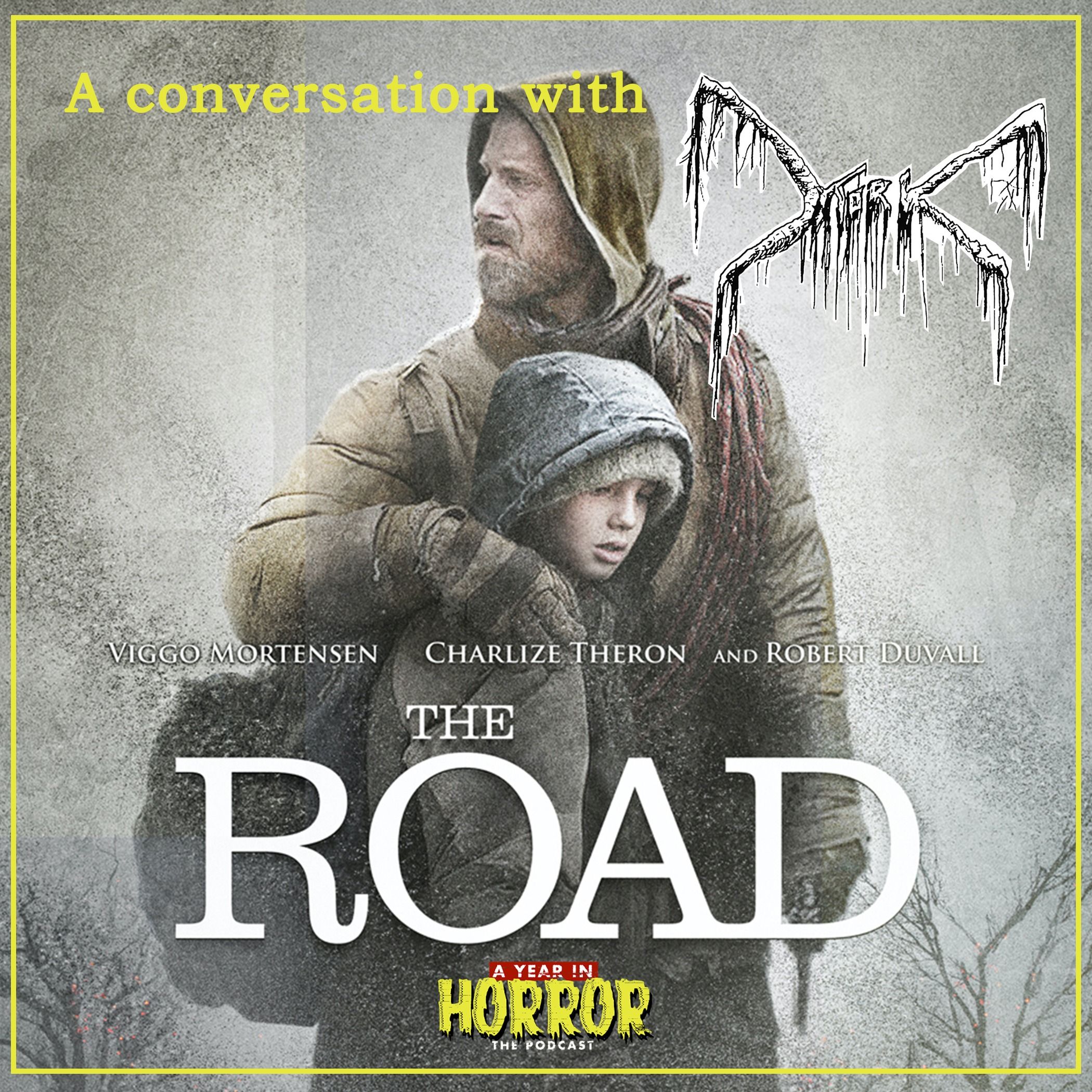 The Road (2009) w/ Mork episode artwork
