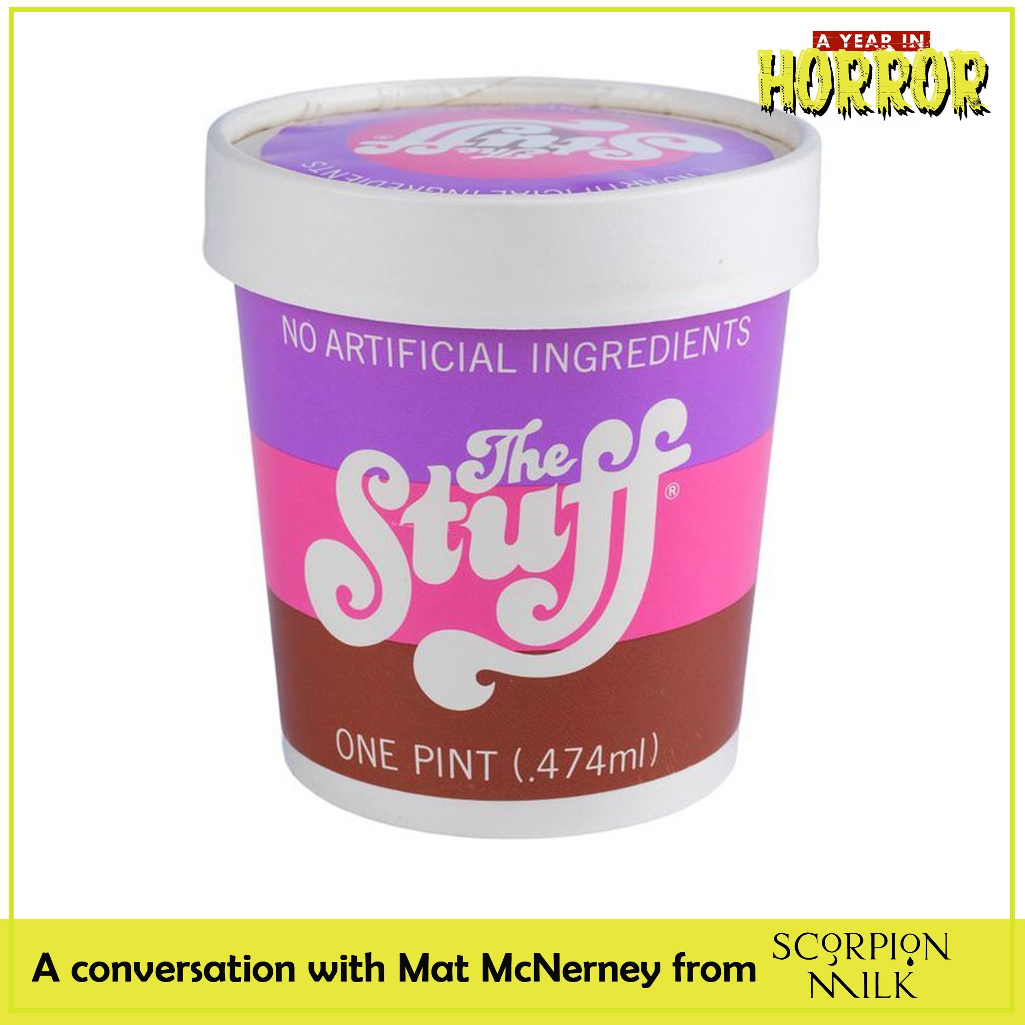 The Stuff (1985) w/ Scorpion Milk