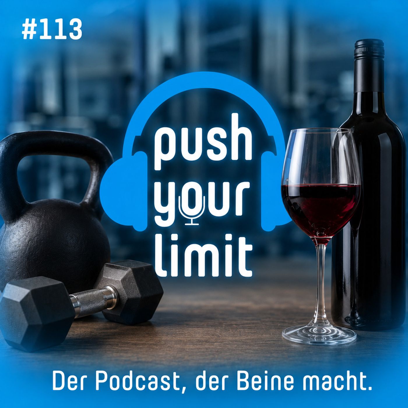 Push your Limit #113: Alkohol & Sport - zwischen Genuss und Bestleistung! episode artwork