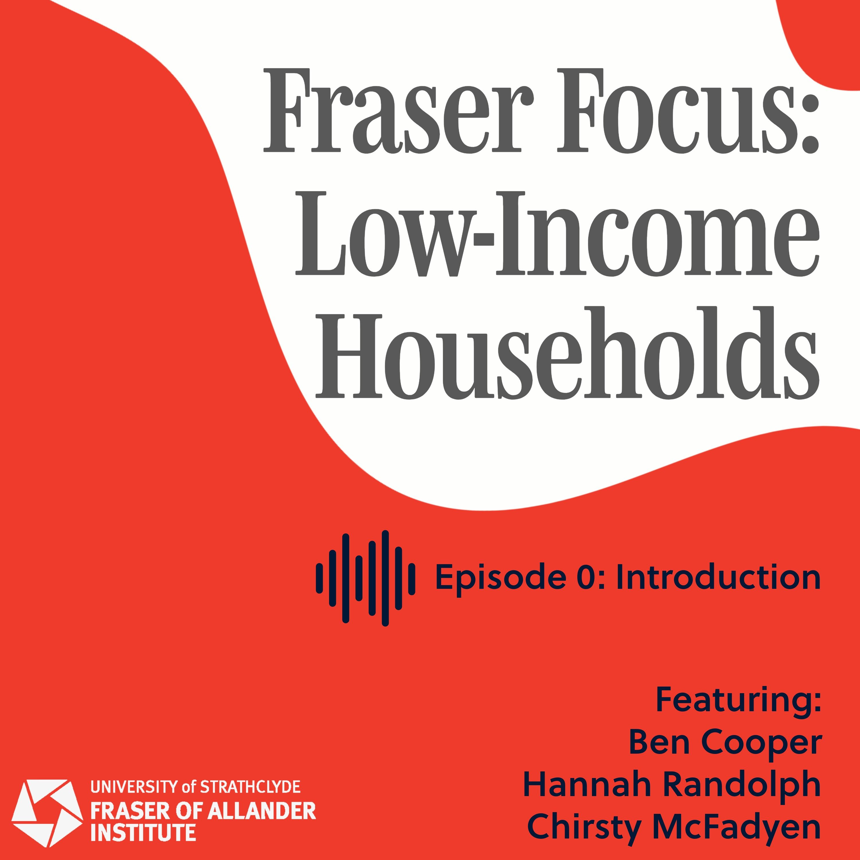 Fraser Focus on low-income households: Introduction