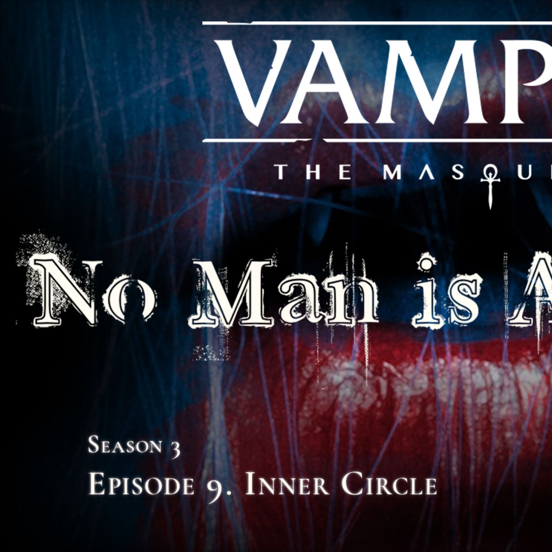 No Man is an Island S3-09: Inner Circle