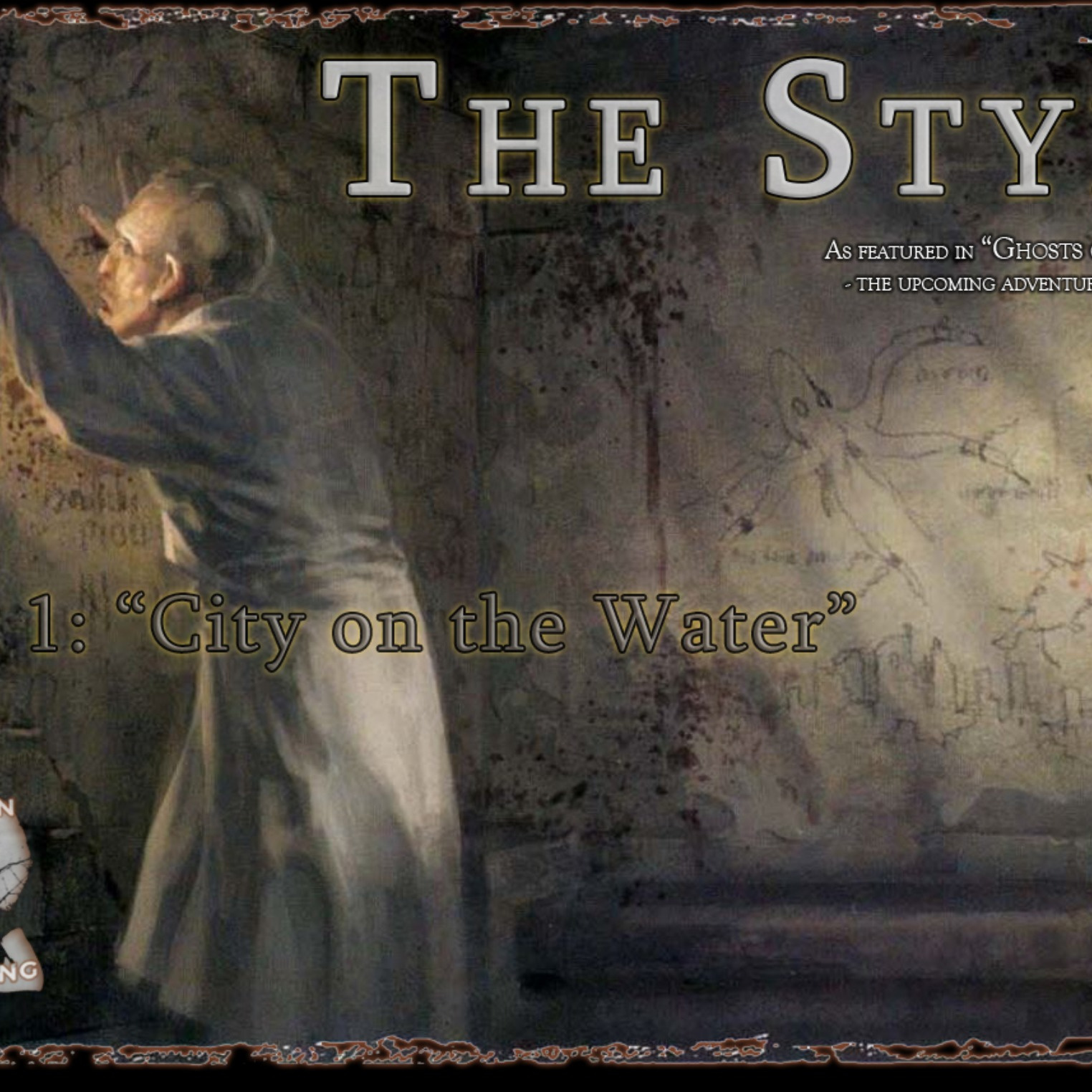 D&D: The Styes, Part 1: City on the Water