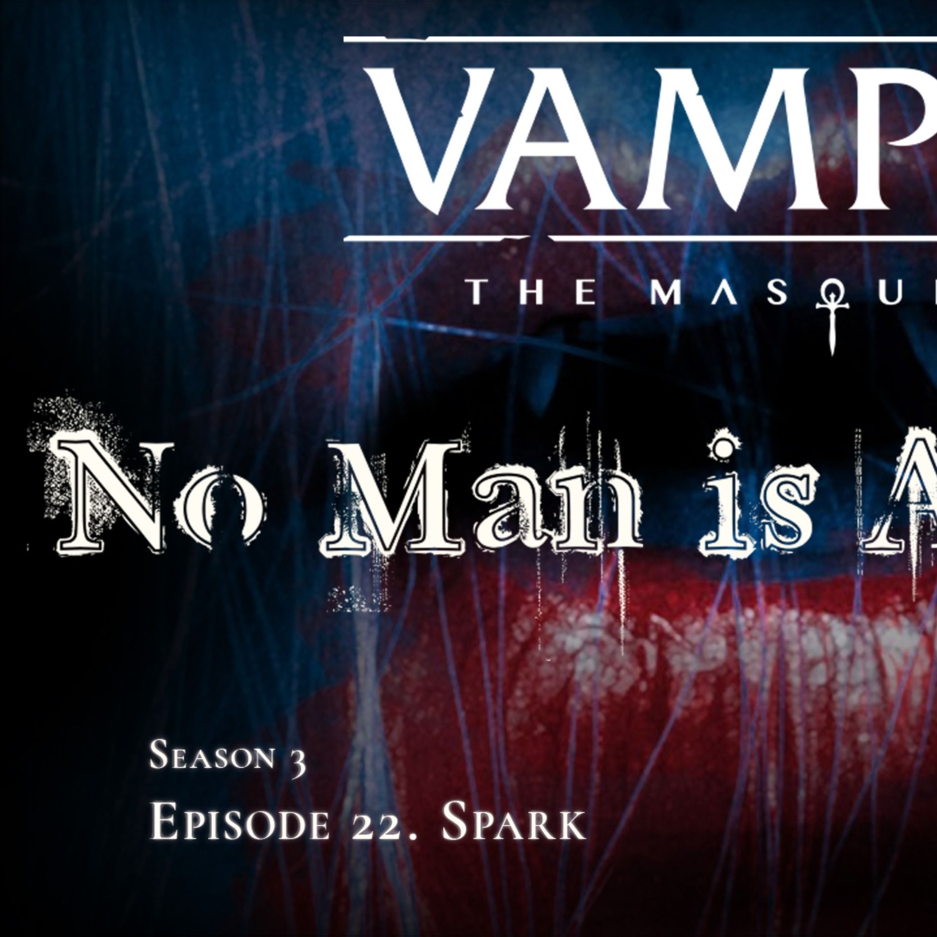 No Man is an Island S3-22: Spark
