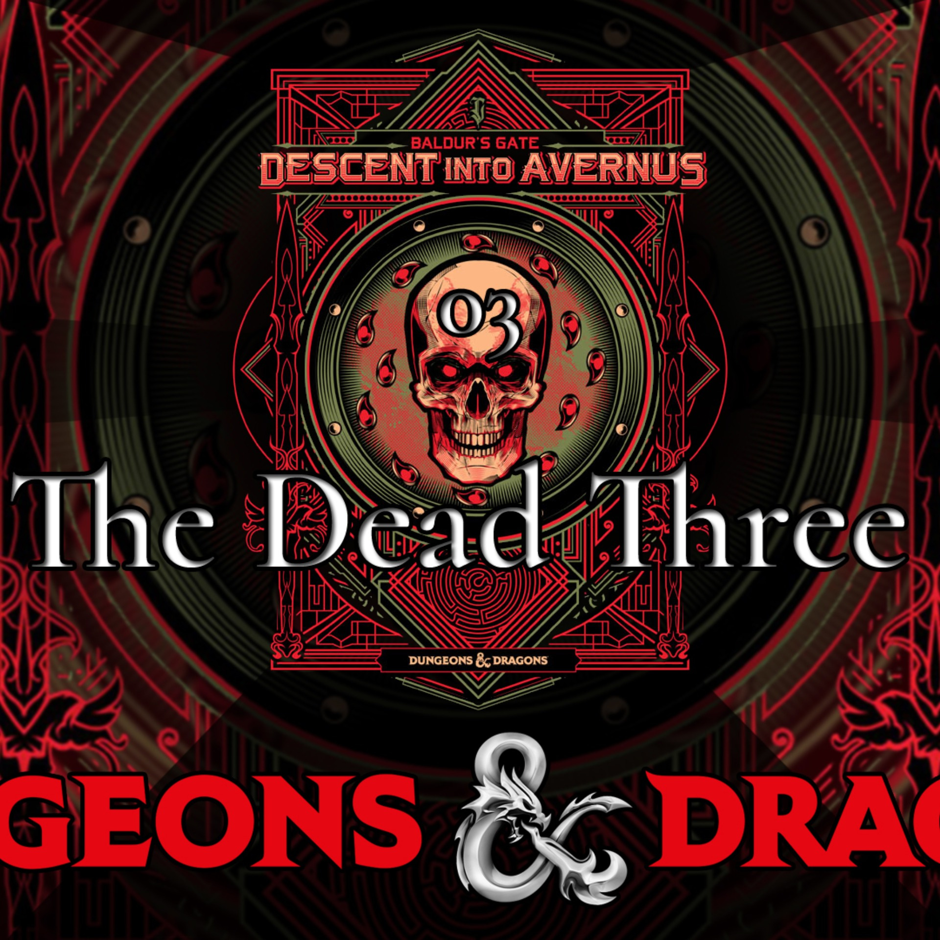 Baldur's Gate, Descent into Avernus 03: The Dead Three