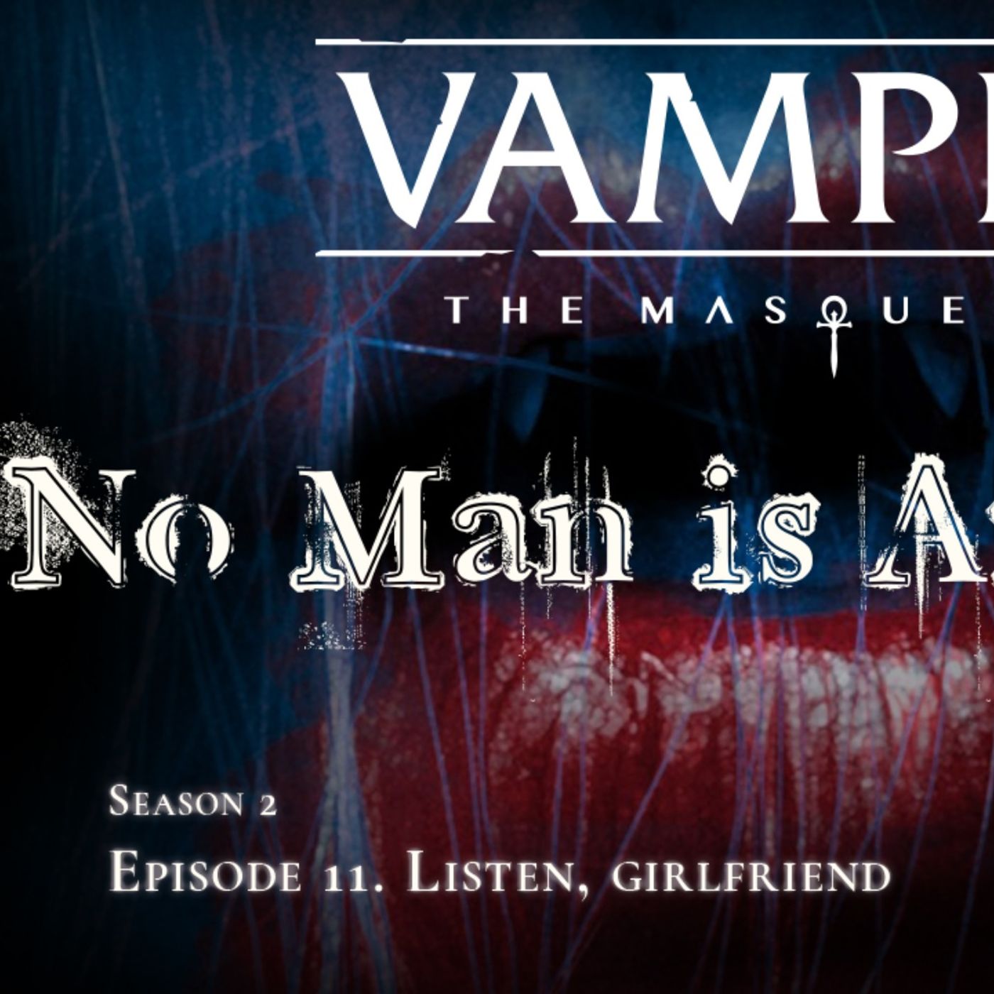 No Man is an Island S2-11: Listen, Girlfriend