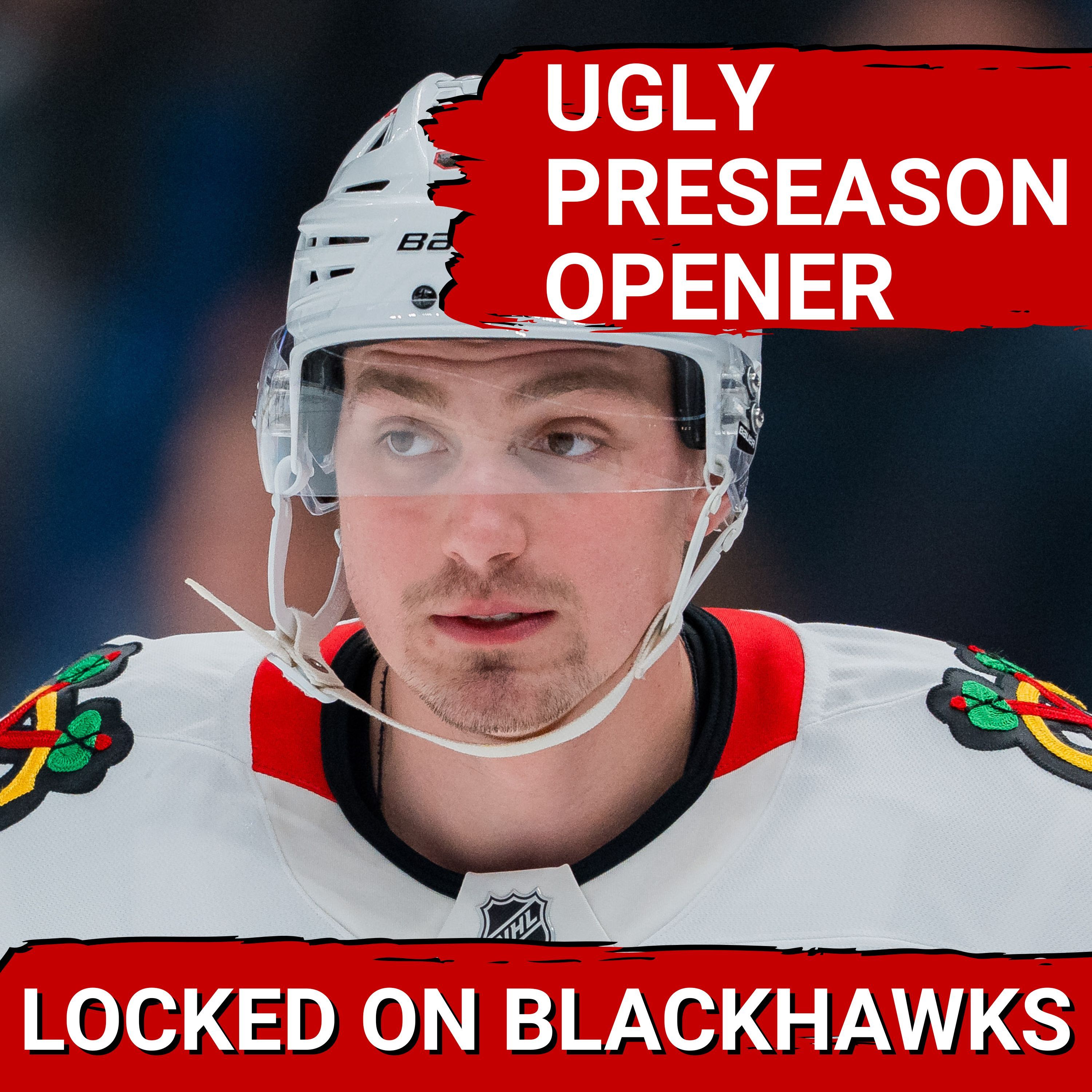 Chicago Blackhawks UGLY Preseason Opener vs. Red Wings | First Round of Camp Cuts