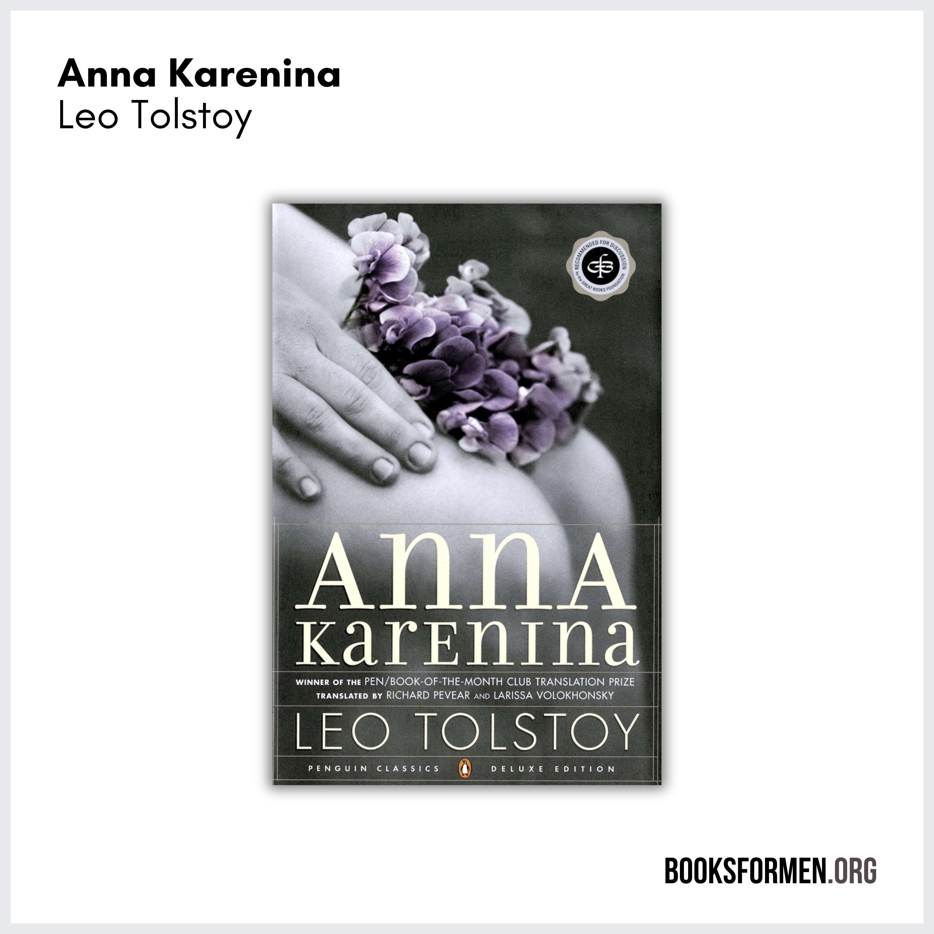 #246 | What Is the Core Tension in Leo Tolstoy’s Classic Russian Novel ‘Anna Karenina’?—and Why It Matters Today for Modern Men
