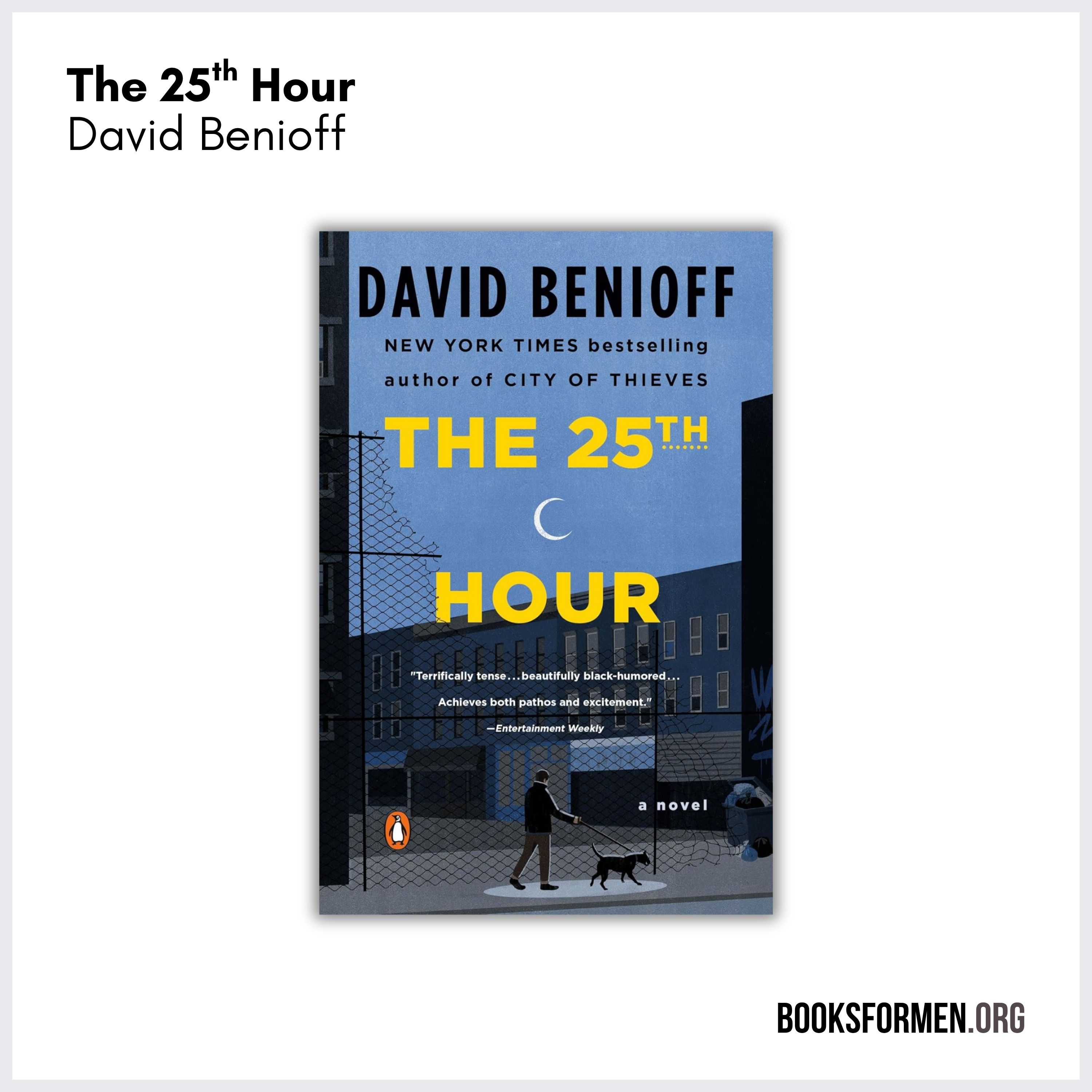 #269 | Is ‘The 25th Hour’ Better as a Novel or Movie? A Truly Great New York City Story and One-Two Combo of Book and Film—David Benioff & Spike Lee