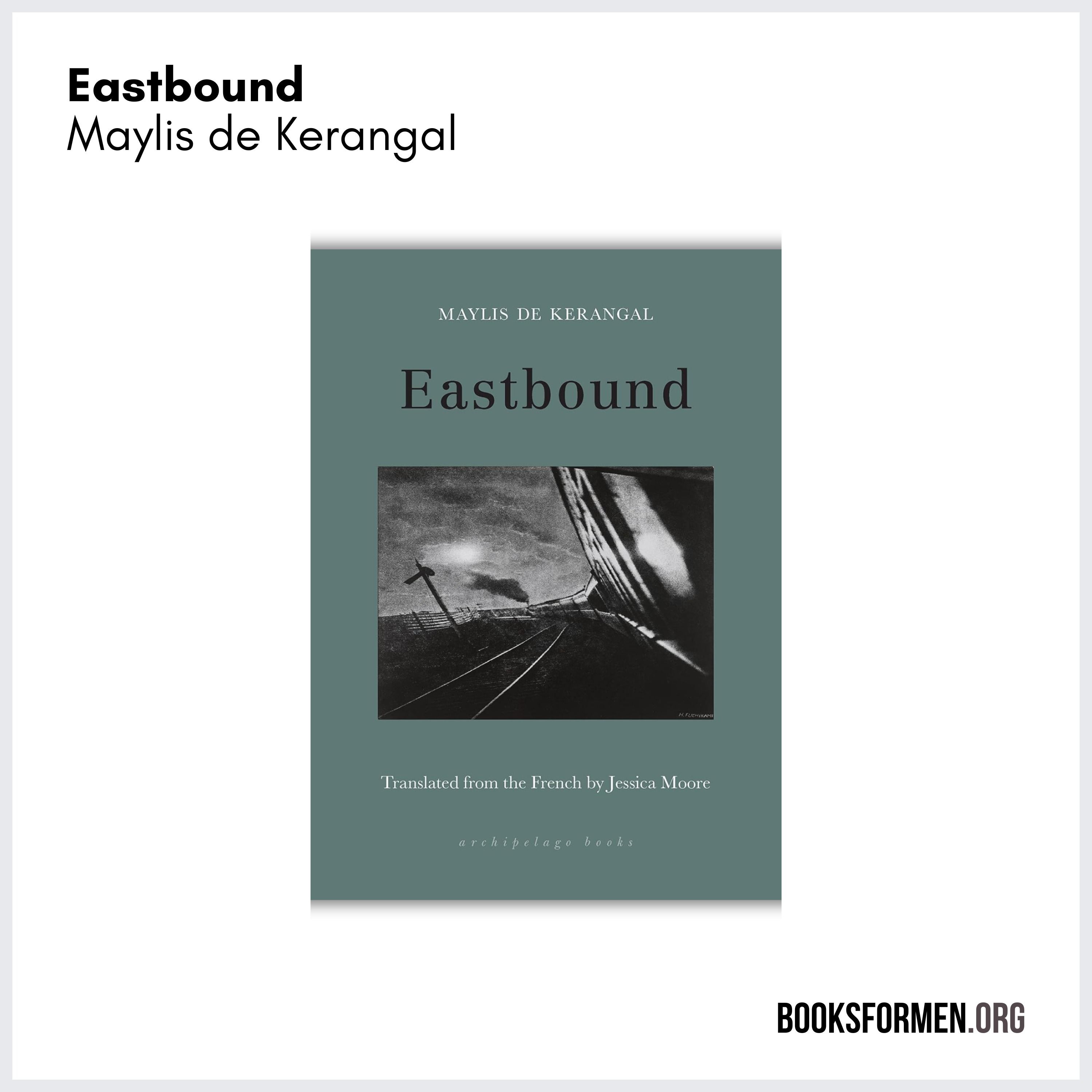 #309 | Two Strangers. One Train. 'Eastbound' by Maylis de Kerangal episode artwork