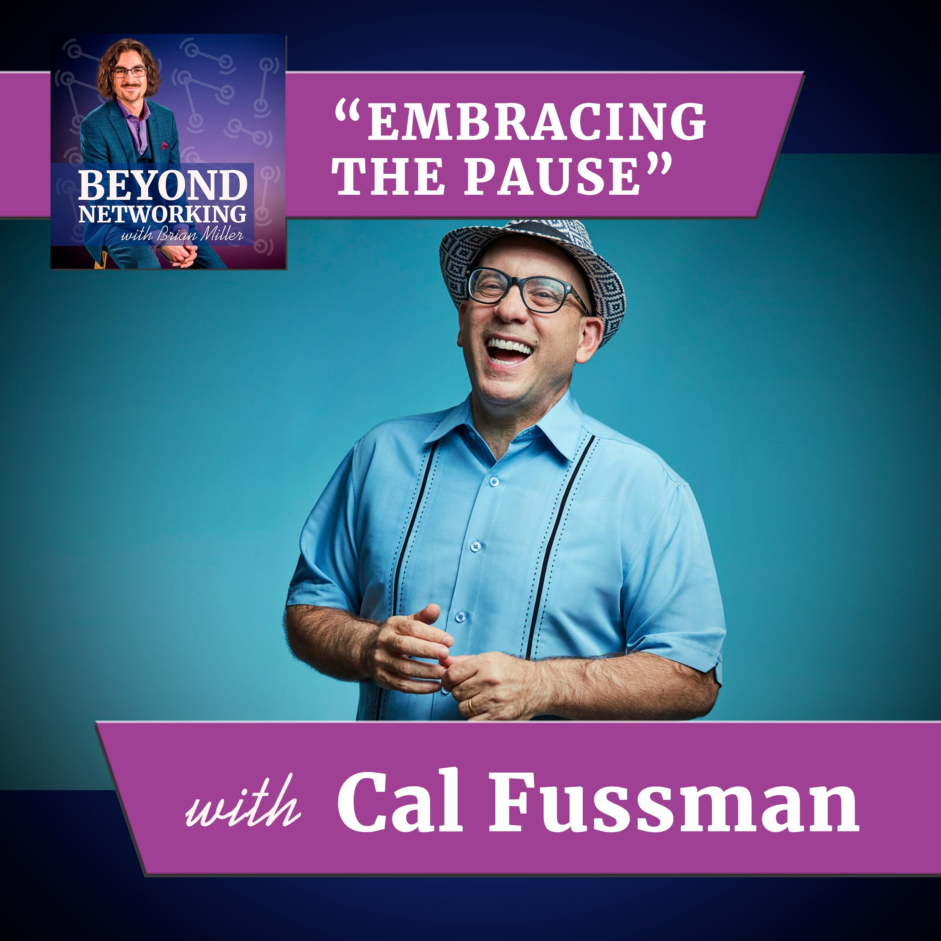 Beyond Networking with Brian Miller