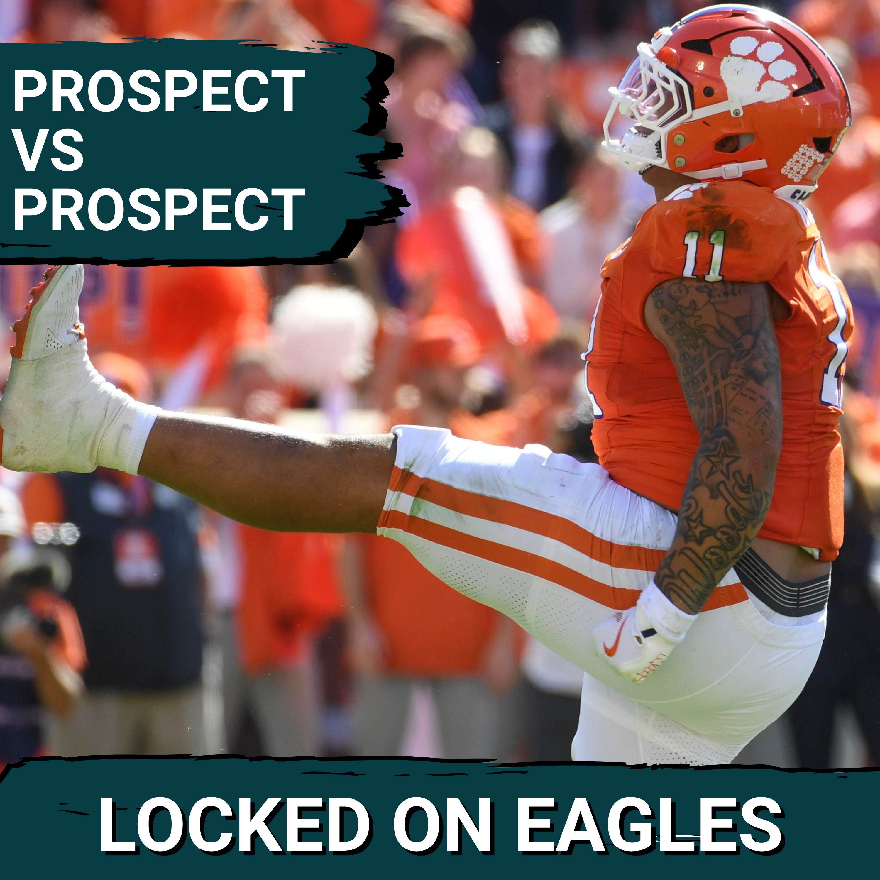 PROSPECT VS PROSPECT: Peter Woods VERSUS Avieon Terrell! Eagles not done at CB or DT?