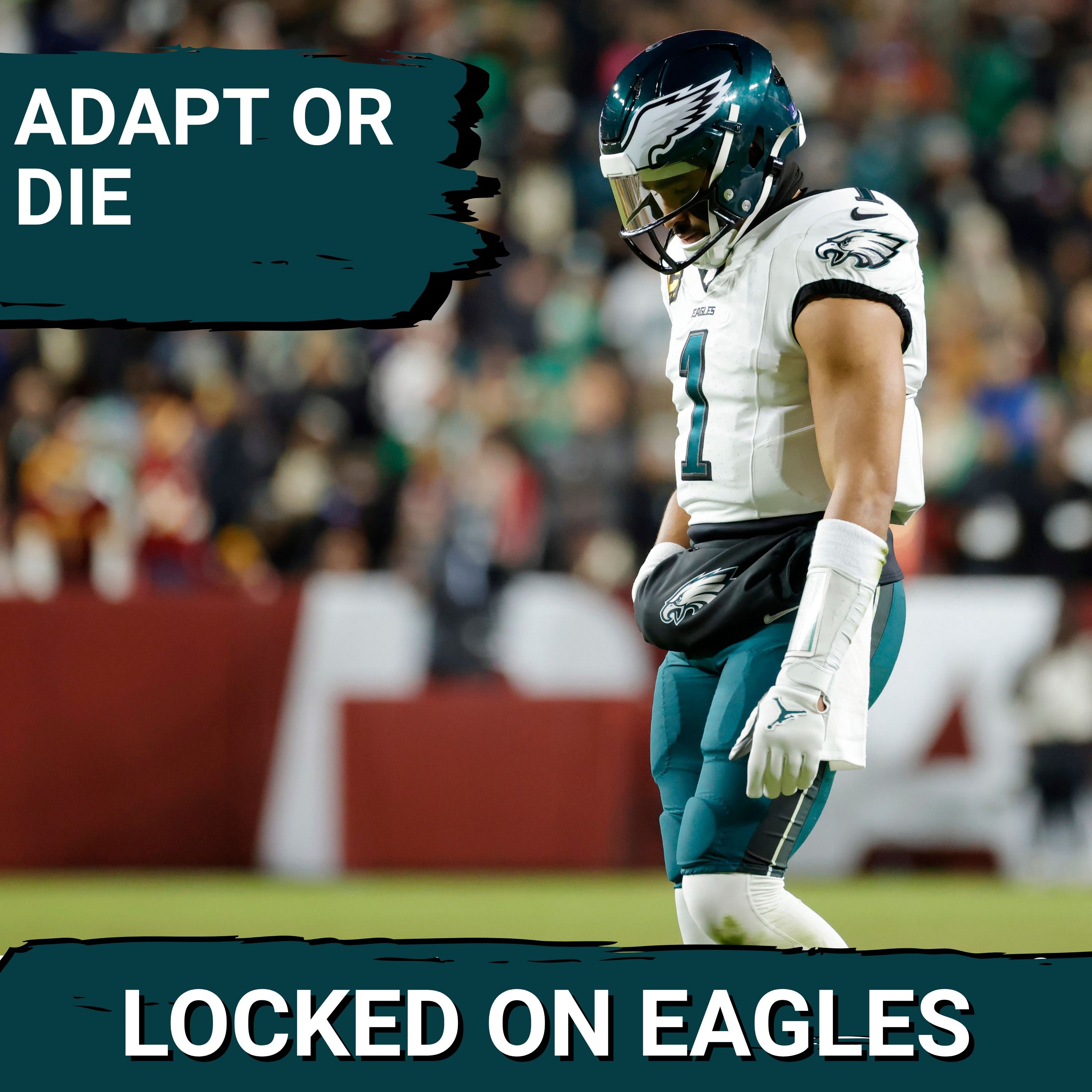 CROSSROADS: Jalen Hurts MUST EMBRACE CHANGE in 2026!