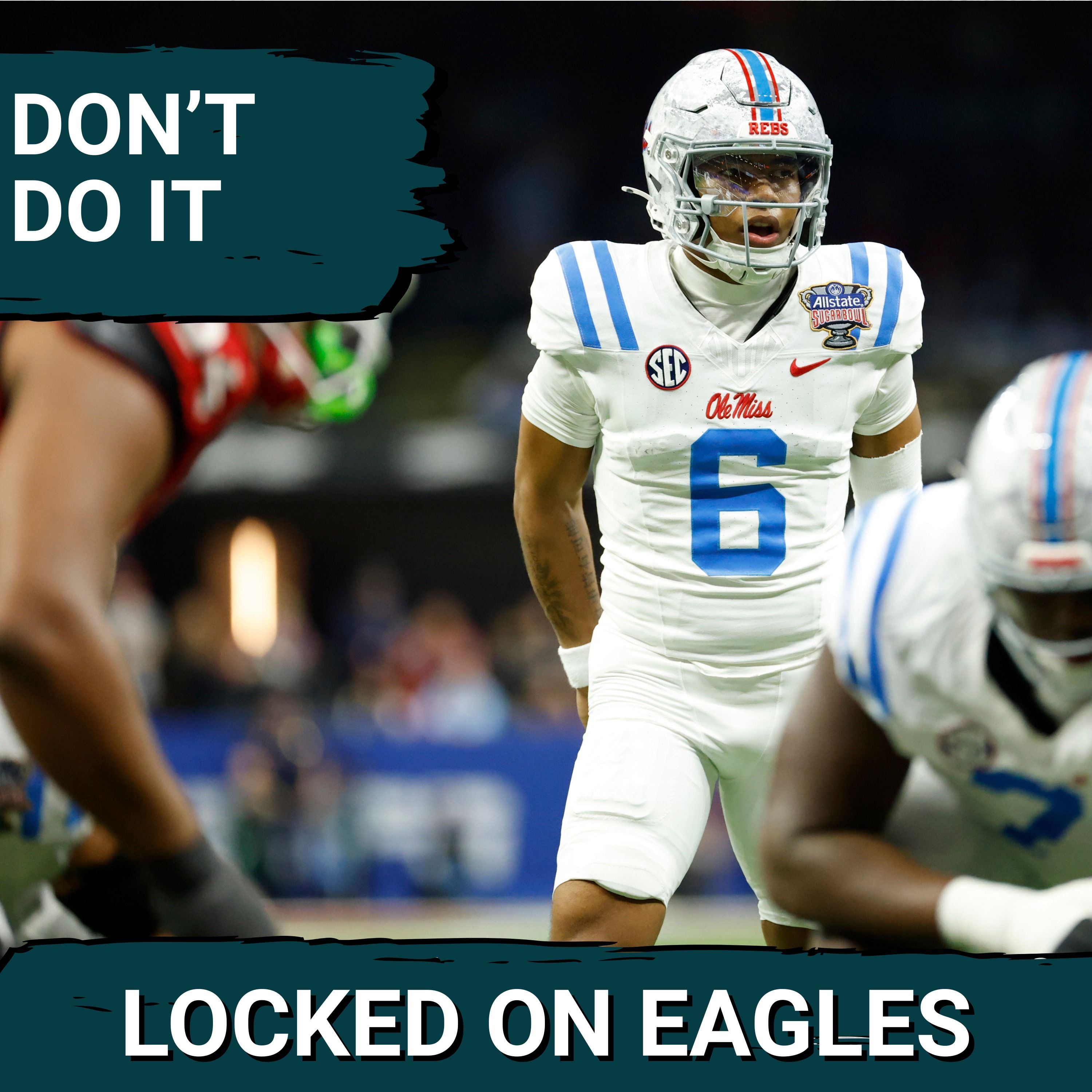 QB FACTORY: Howie Roseman SHOULD NOT draft a QB early this year under any circumstance!