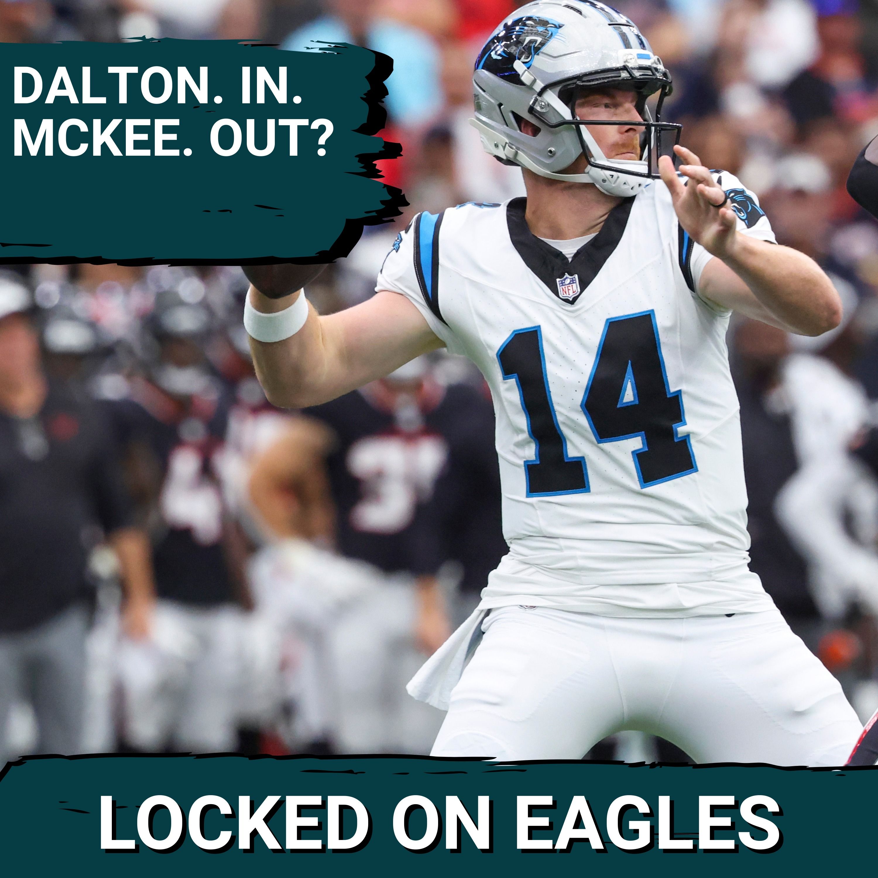 TRADE: Philadelphia Eagles MOVING Tanner McKee after trading for Andy Dalton?