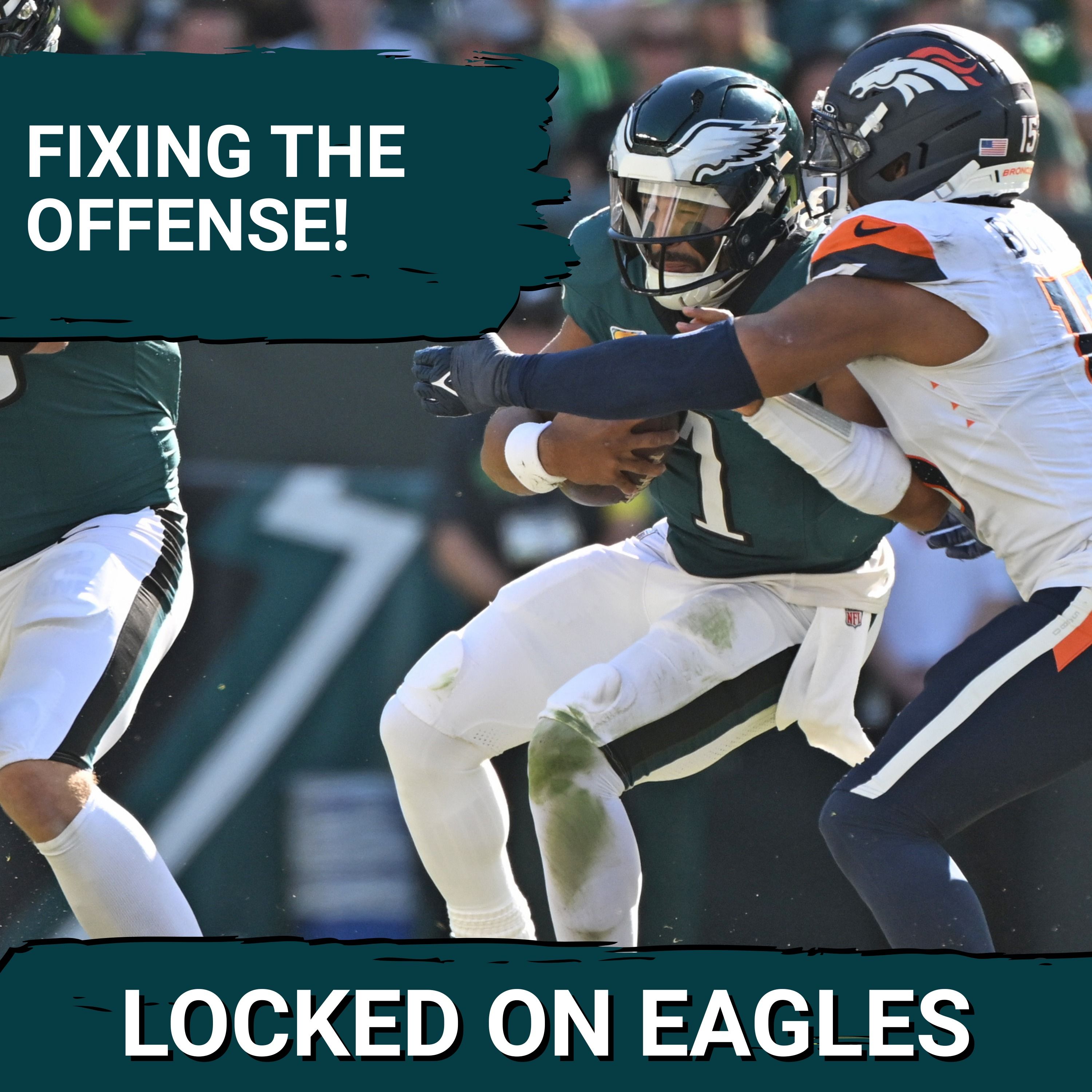 FIXING THE OFFENSE: 3 ways to fix the Philadelphia Eagles offense!