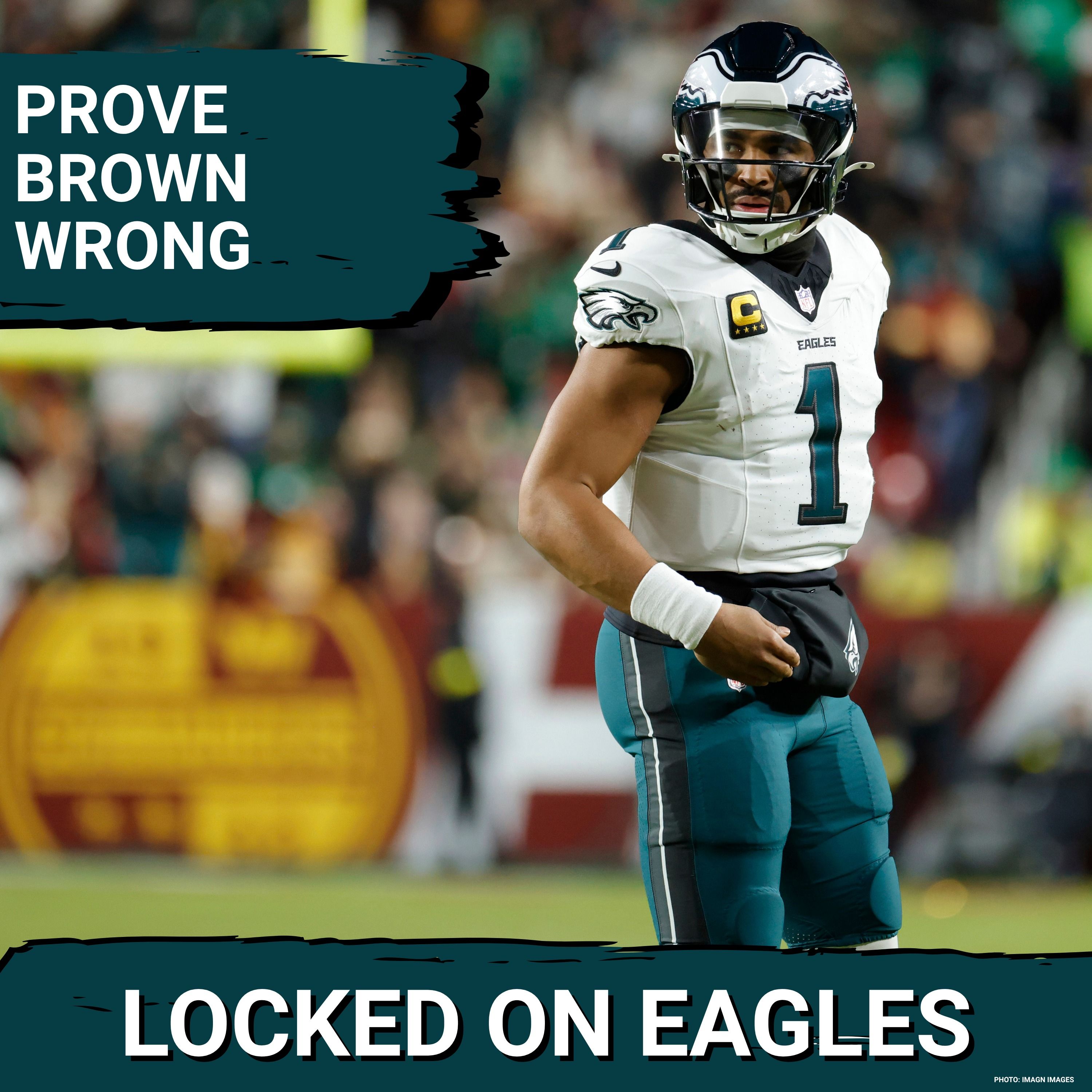 DOUBT: Jalen Hurts PROVING A.J. BROWN WRONG a key story of the Philadelphia Eagles 2026 season!