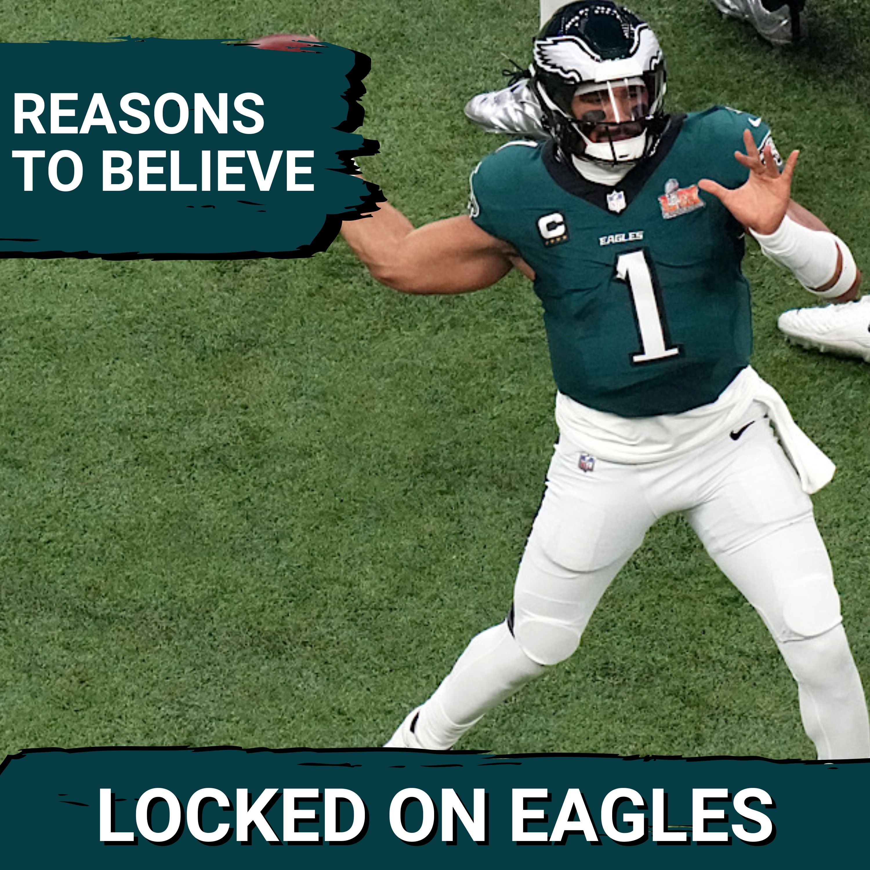 BELIEVE: 3 KEY REASONS the Philadelphia Eagles can repeat!